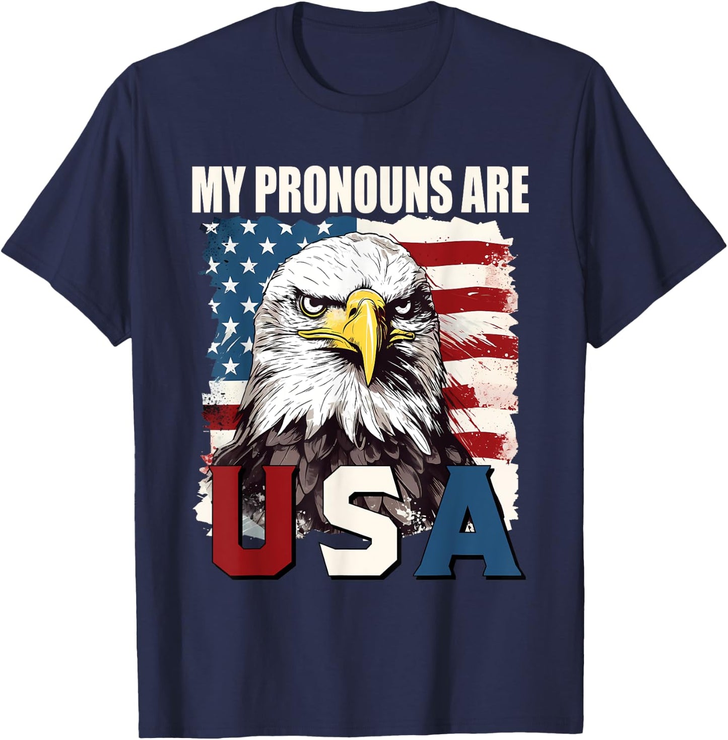 My Pronouns Are USA American Flag Patriotic Eagle Graphic Men T-Shirt - T-Shirt | Navy