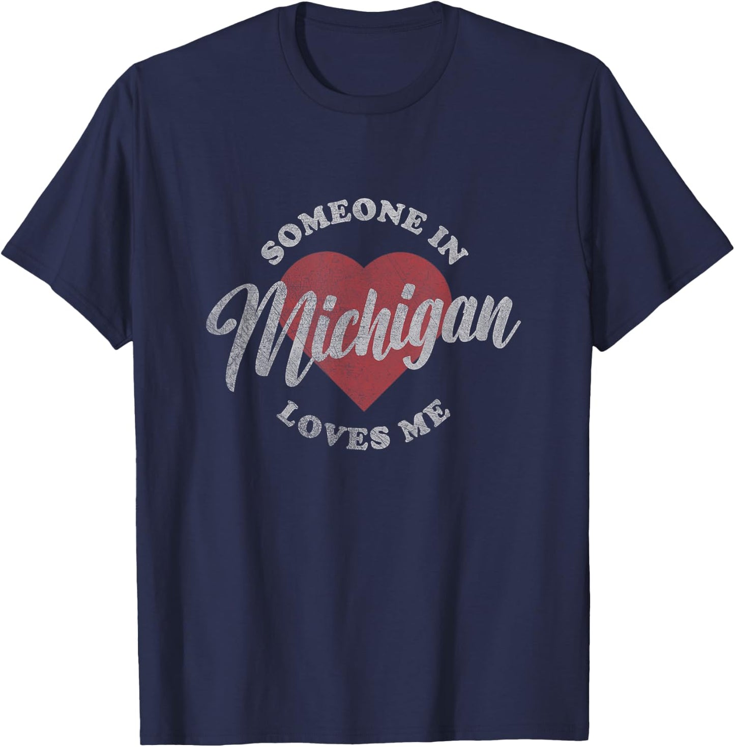 Someone in Michigan Loves Me Vintage T-Shirt - T-Shirt | Navy