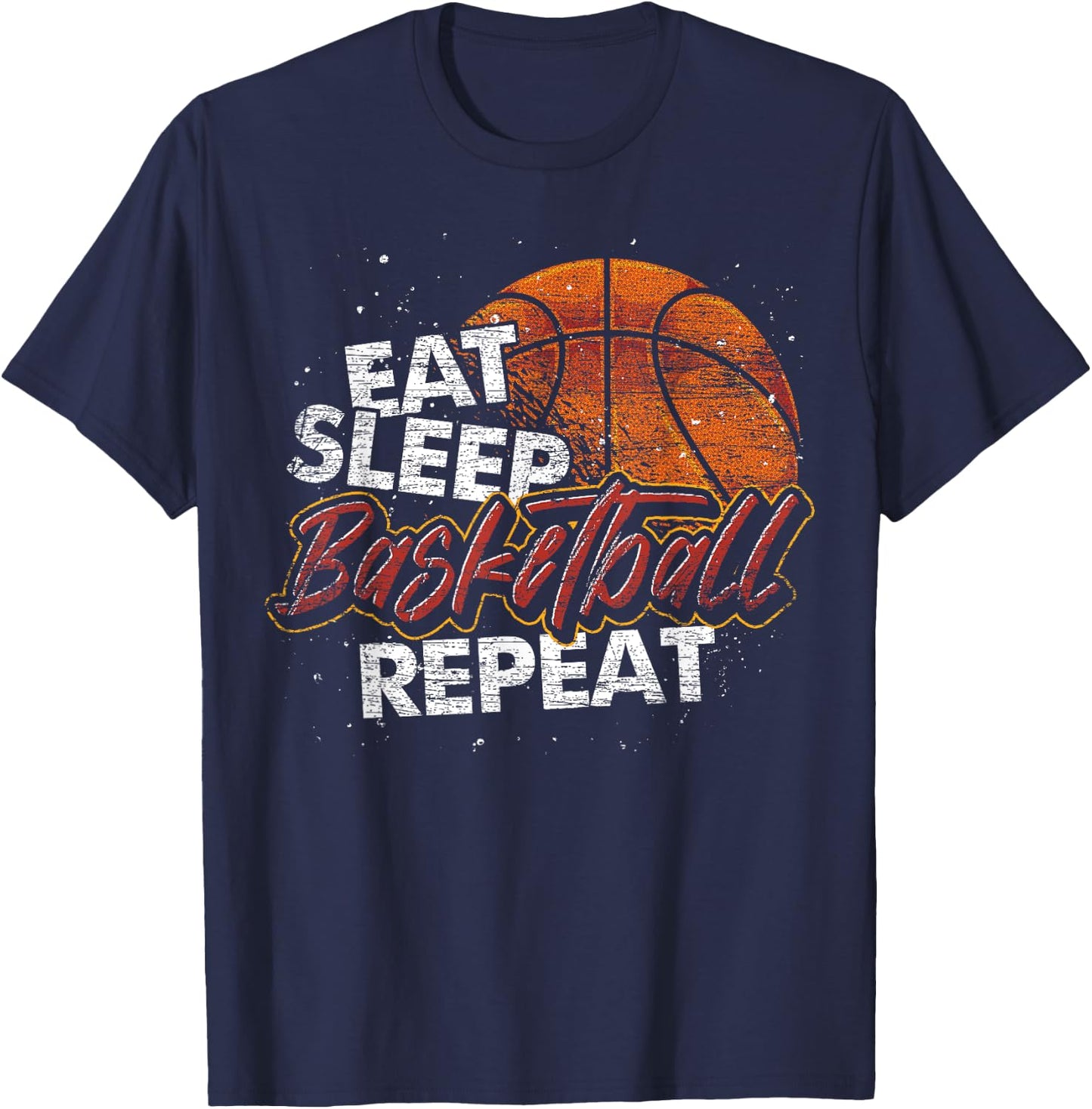 Eat Sleep Basketball Repeat Basketball Player Basketball T-Shirt - T-Shirt | Navy