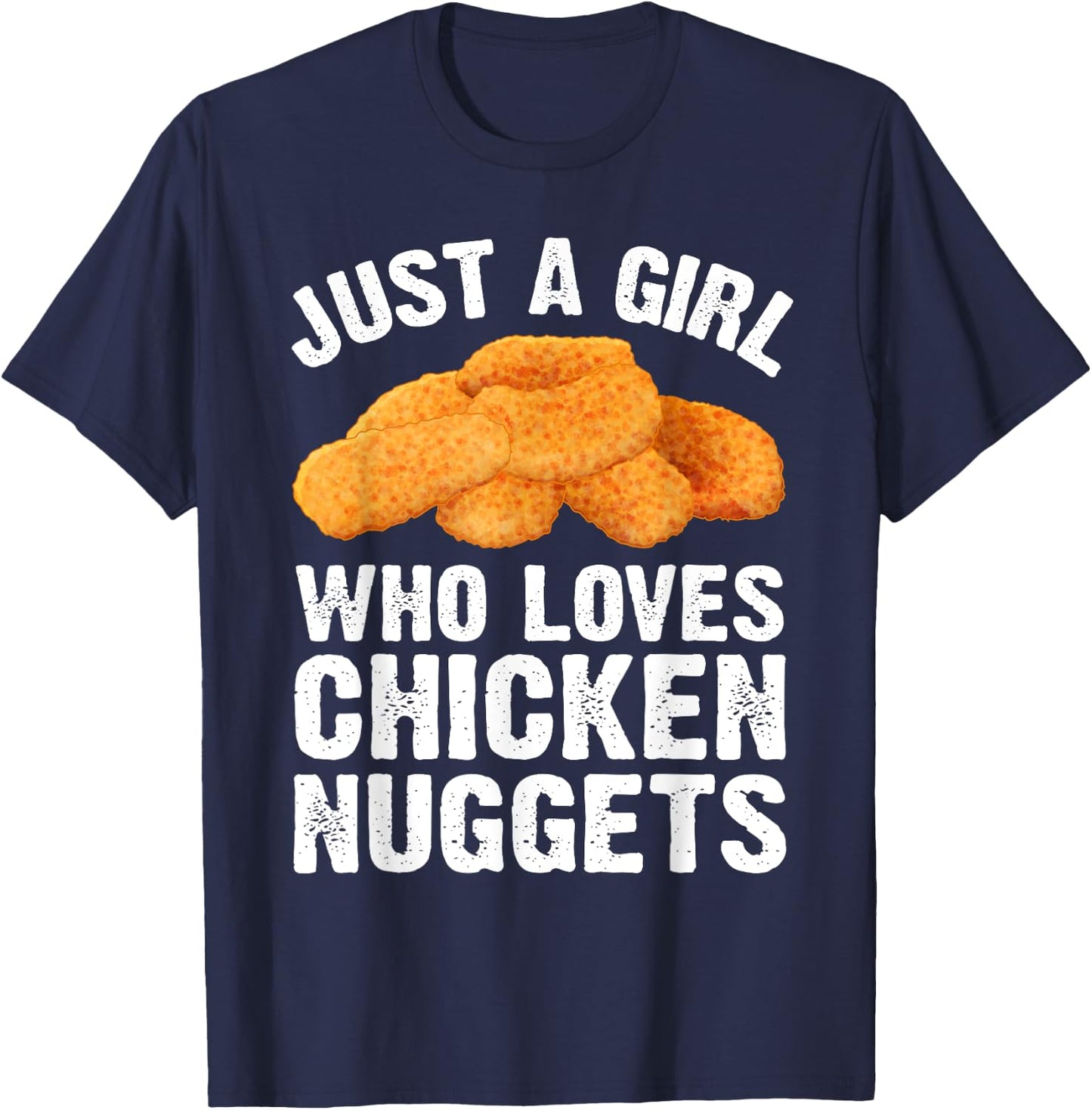 Funny Chicken Nugget Design For Girls Women Nuggets Lovers T-Shirt - T-Shirt | Navy