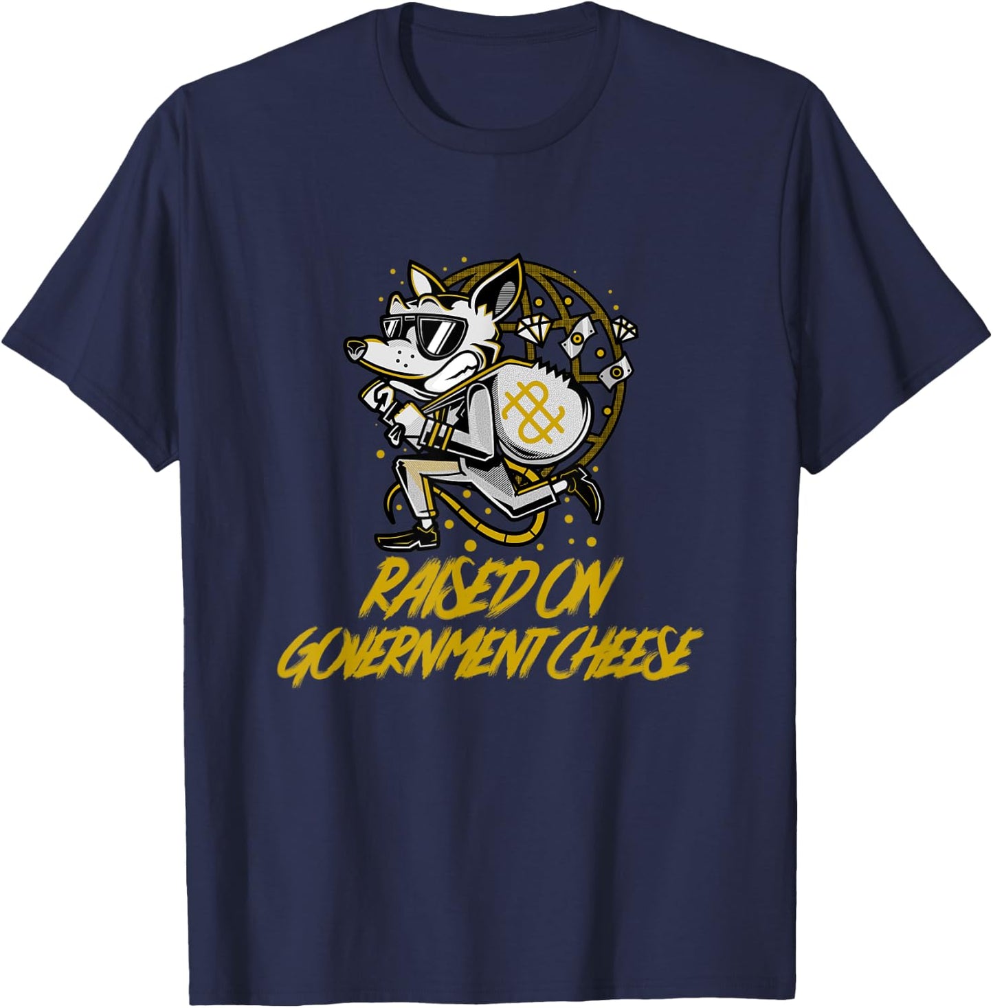 Funny Gangster Raised on Government Cheese Funny Foodstamps T-Shirt - T-Shirt | Navy