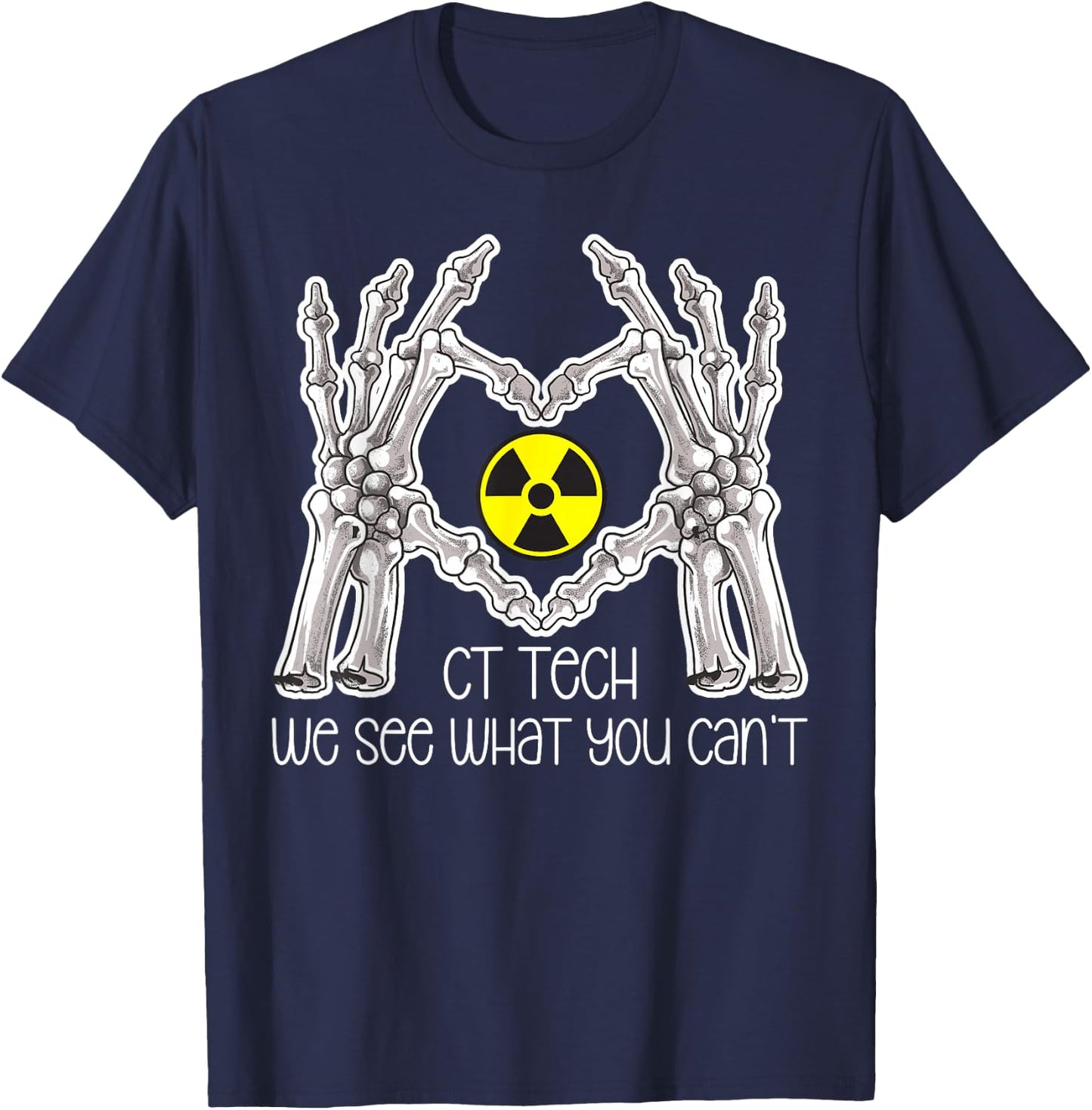 CT Tech Computed Tomography Tech Best CT Technologist T-Shirt - T-Shirt | Navy