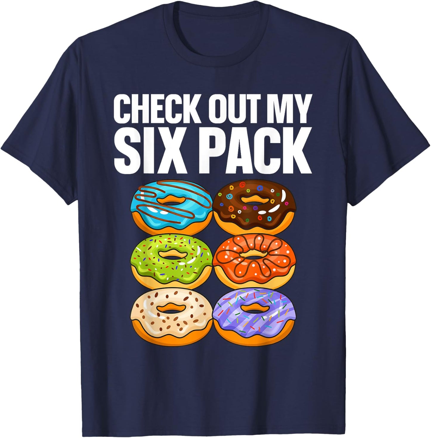 Funny Donut Art Women Doughnut Lover Gym Six Pack T-Shirt - T-Shirt | Navy