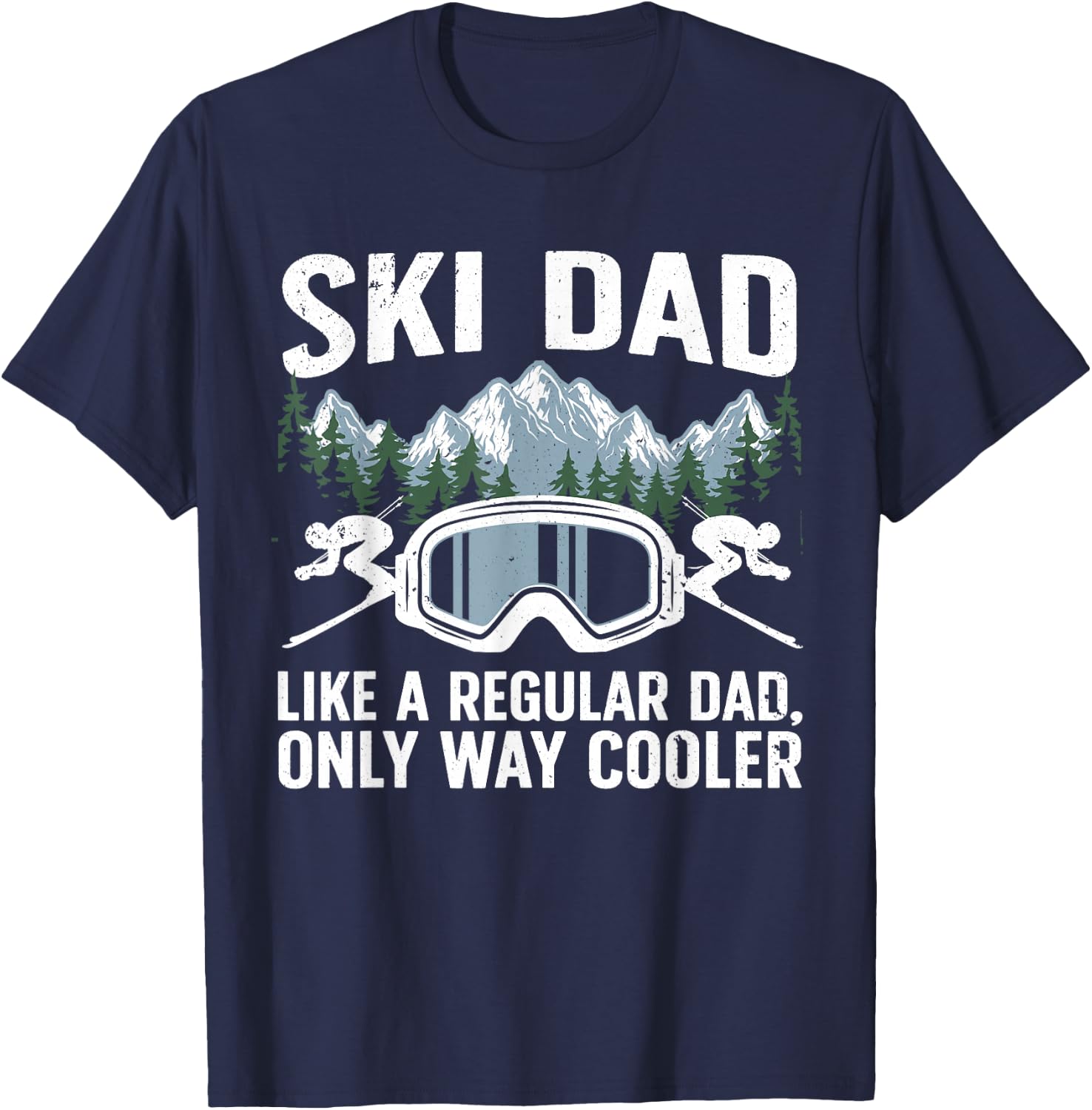 Funny Skiing Design For Dad Men Skier Winter Sport Lovers T-Shirt - T-Shirt | Navy