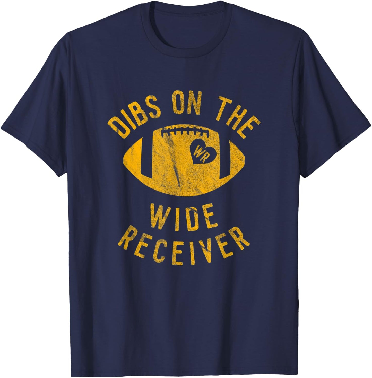 Dibs On The Wide Receiver Funny Football Wife Girlfriend T-Shirt - T-Shirt | Navy