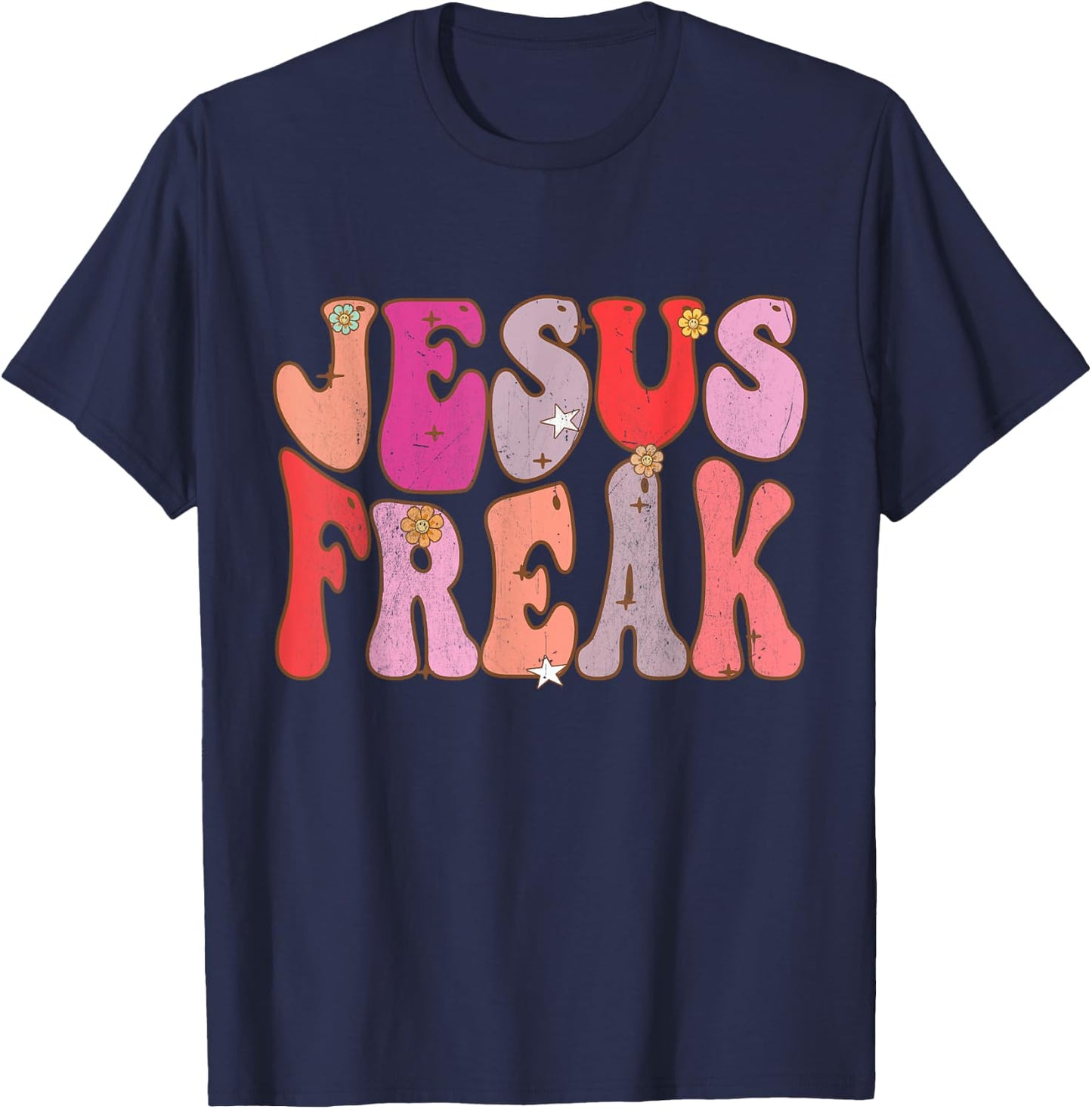 Groovy Retro Vintage Jesus Freak Funny Love Christian T-Shirt - T-Shirt | Navy