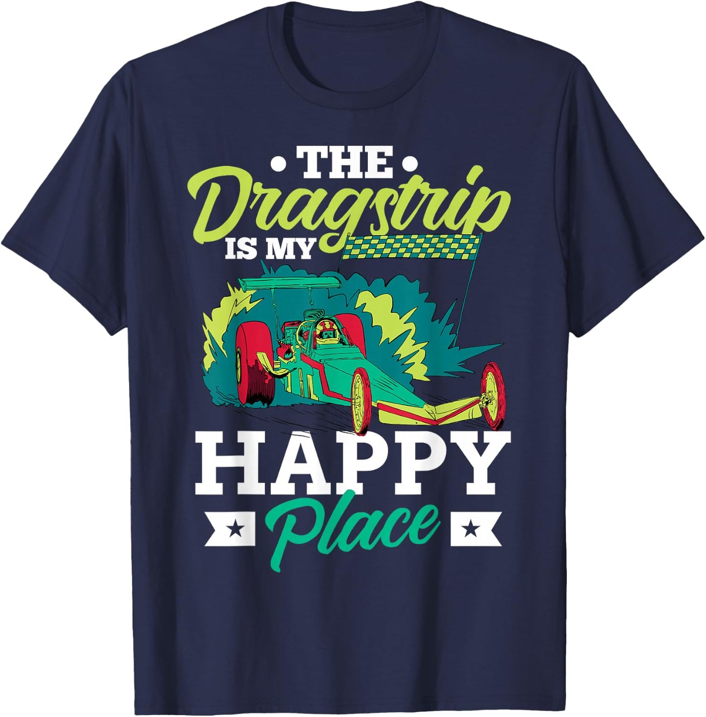 Drag Racing Car Race Motorsport Racetrack T-Shirt - T-Shirt | Navy