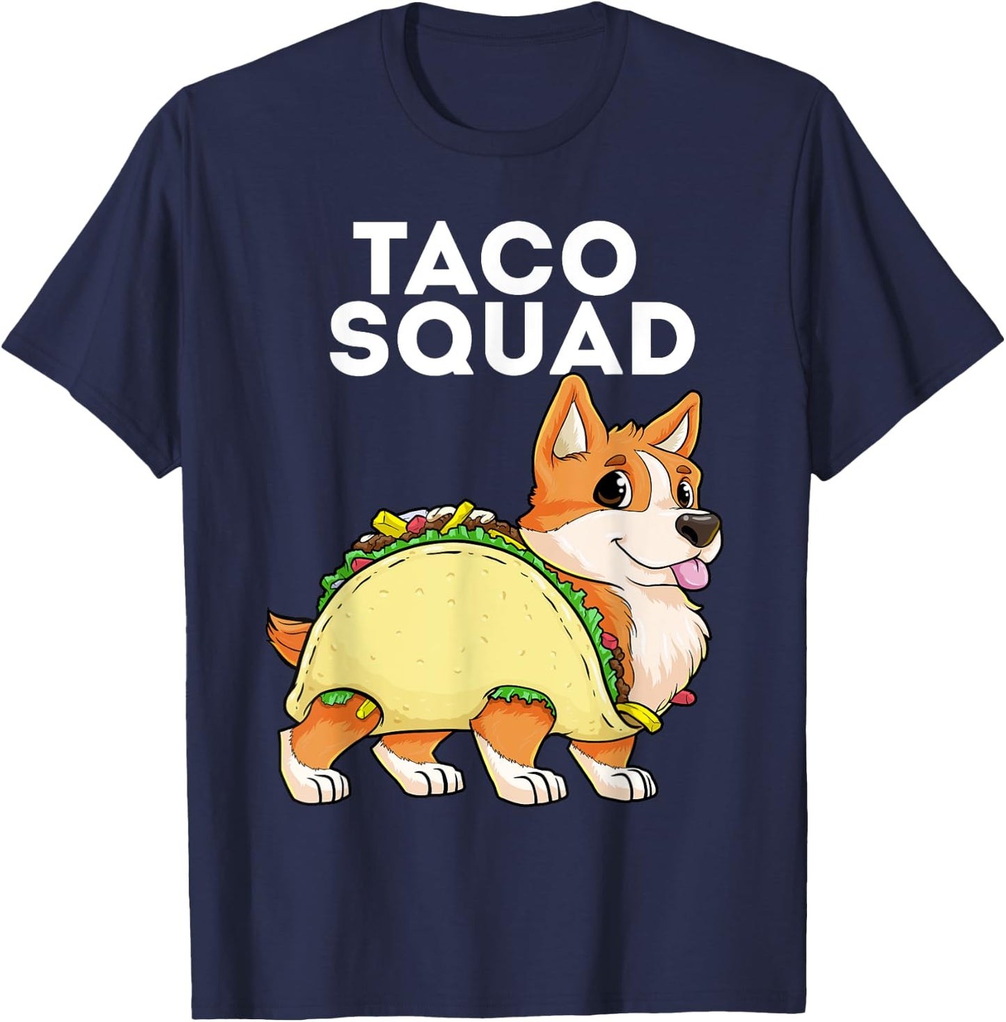 Taco Squad Corgi Taco Tacorgi Tacos Dog Cinco de Mayo Women Kids T-Shirt - T-Shirt | Navy