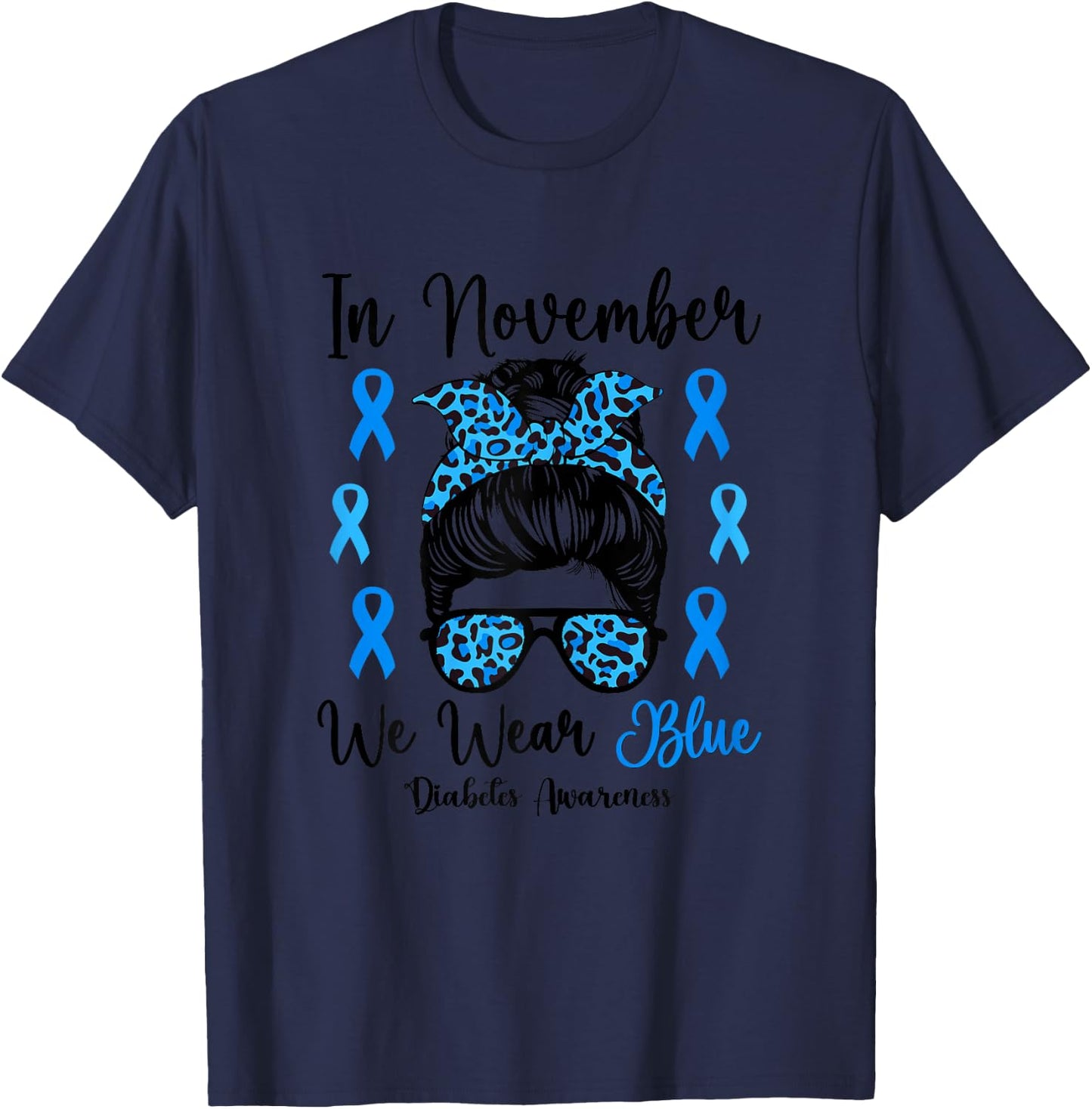 In November We Wear Blue Diabetes Awareness Support T-Shirt - T-Shirt | Navy
