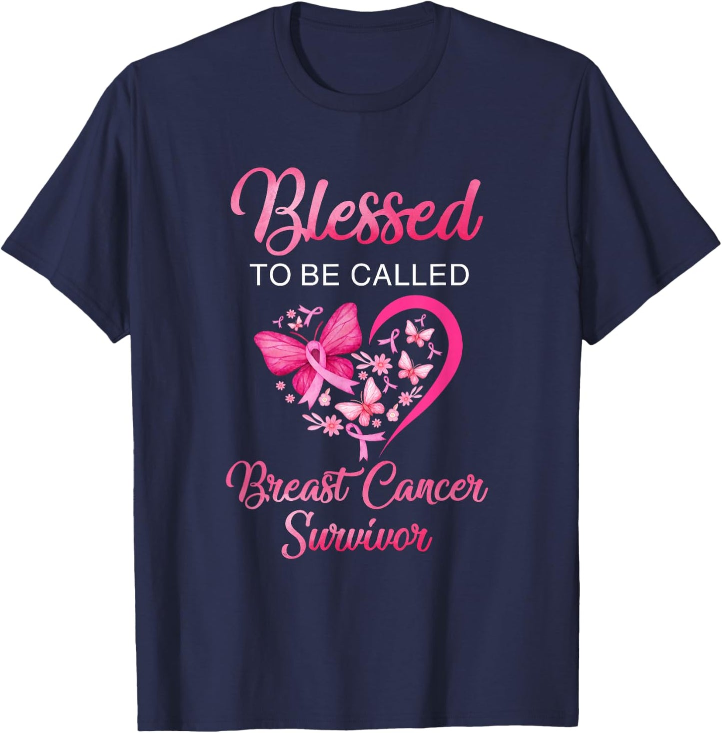 Blessed To Be Called Breast Cancer Survivor Pink Butterfly T-Shirt - T-Shirt | Navy