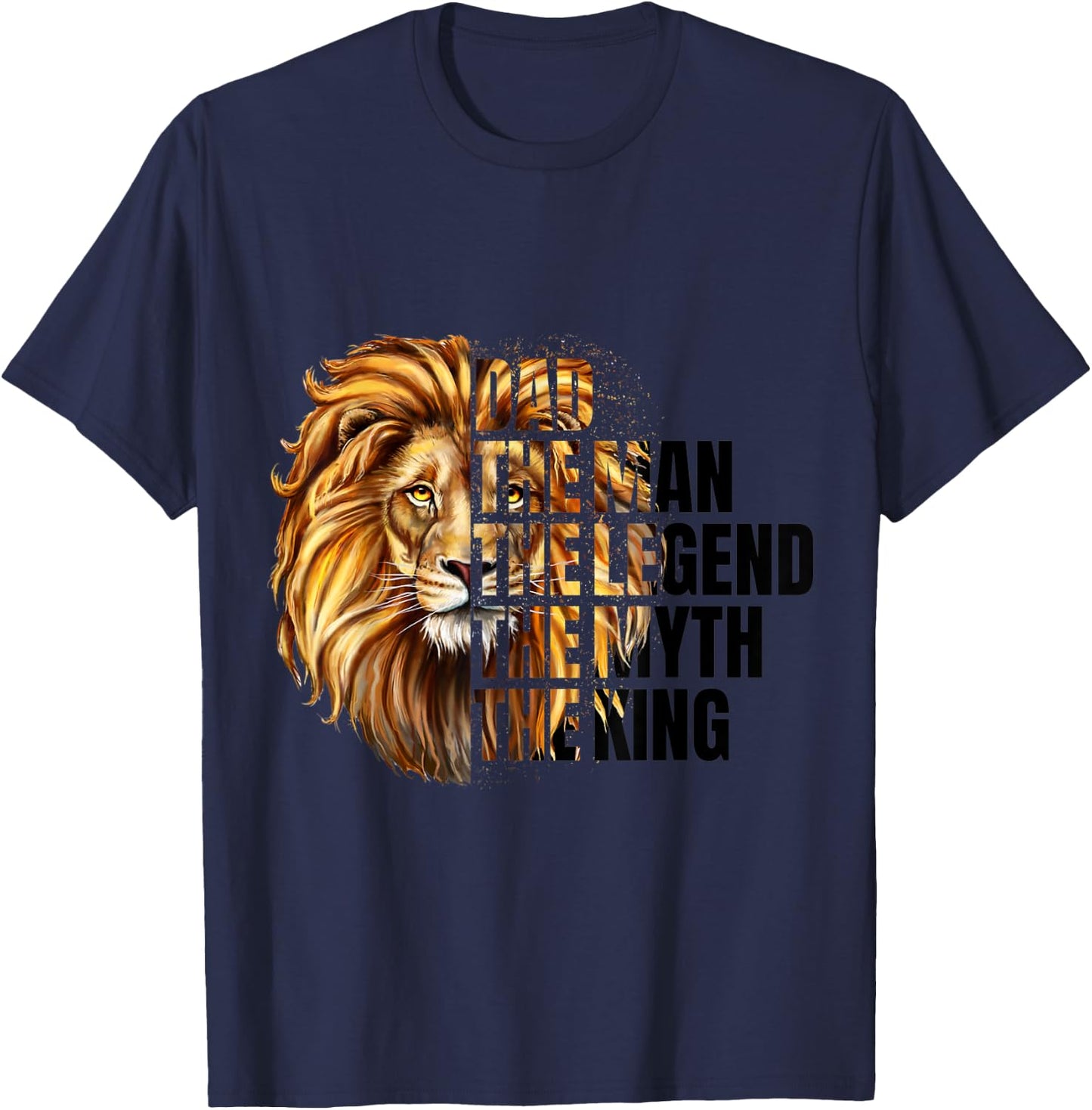 Dad the Man the Myth the Legend Leopard Lion Father's Day T-Shirt - T-Shirt | Navy