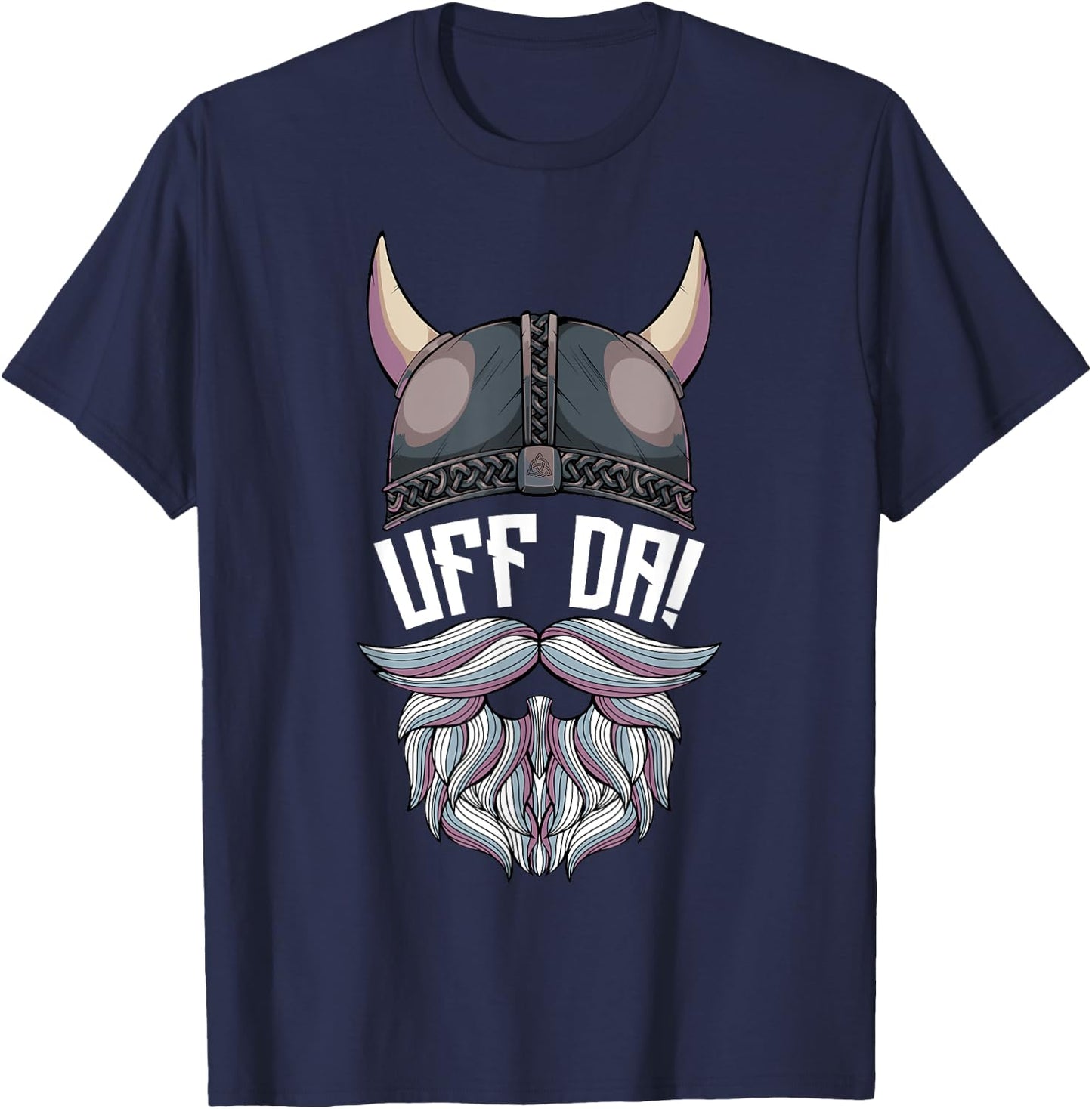 Uff Da Norwegian Quote Scandinavian Viking Helmet Beard Man T-Shirt - T-Shirt | Navy