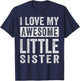 I Love My Awesome Little Sister T-Shirt - T-Shirt | Navy
