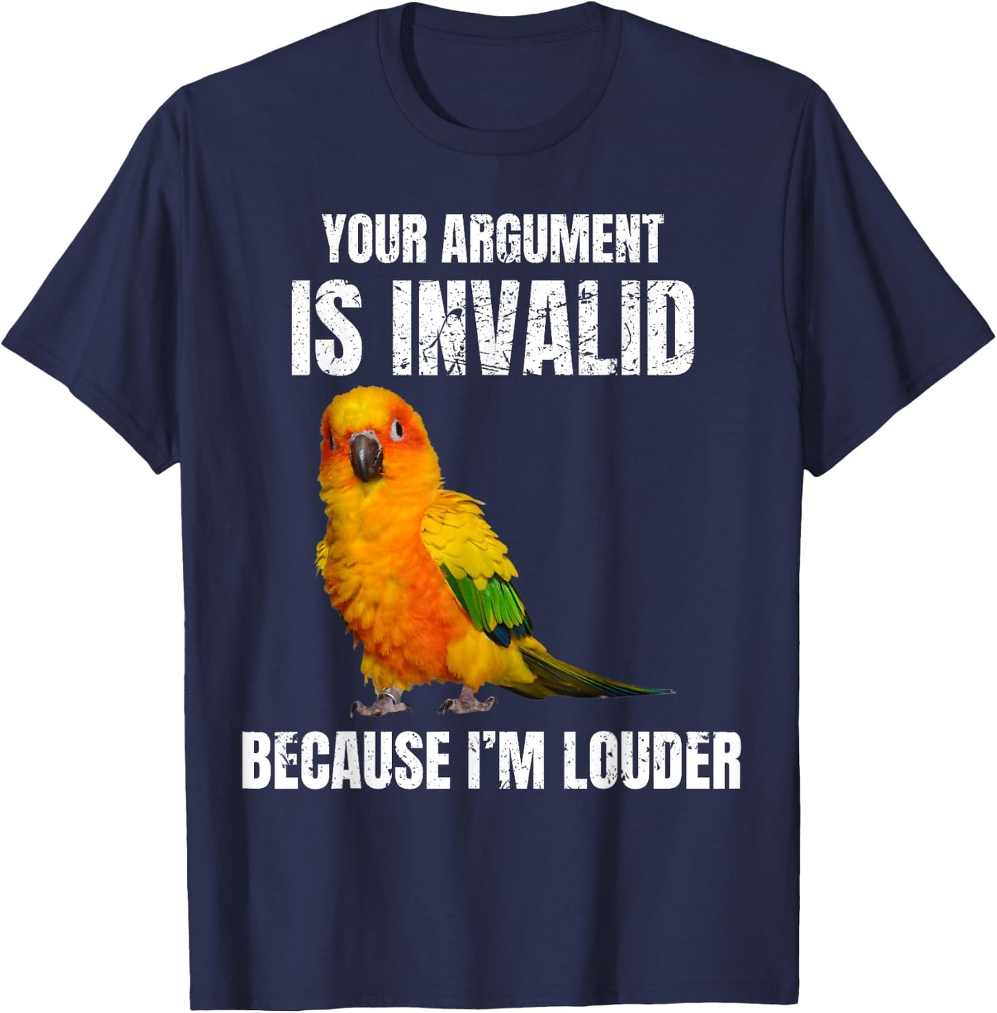 I'm Louder Sun Conure Parrot Bird funny conure lover T-Shirt - T-Shirt | Navy