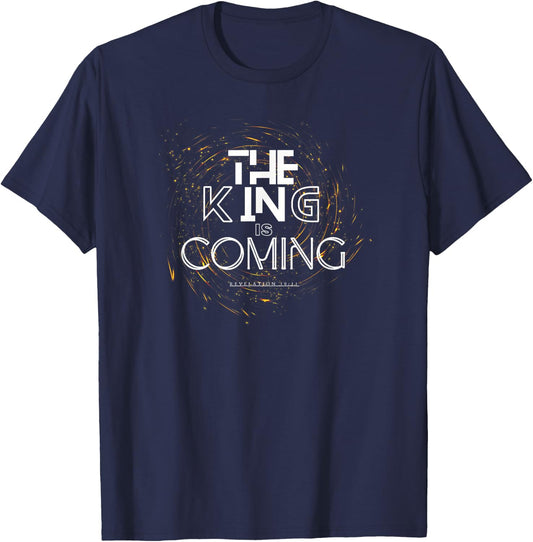 The King is Coming Bible Verse Christian T-Shirt - T-Shirt | Navy