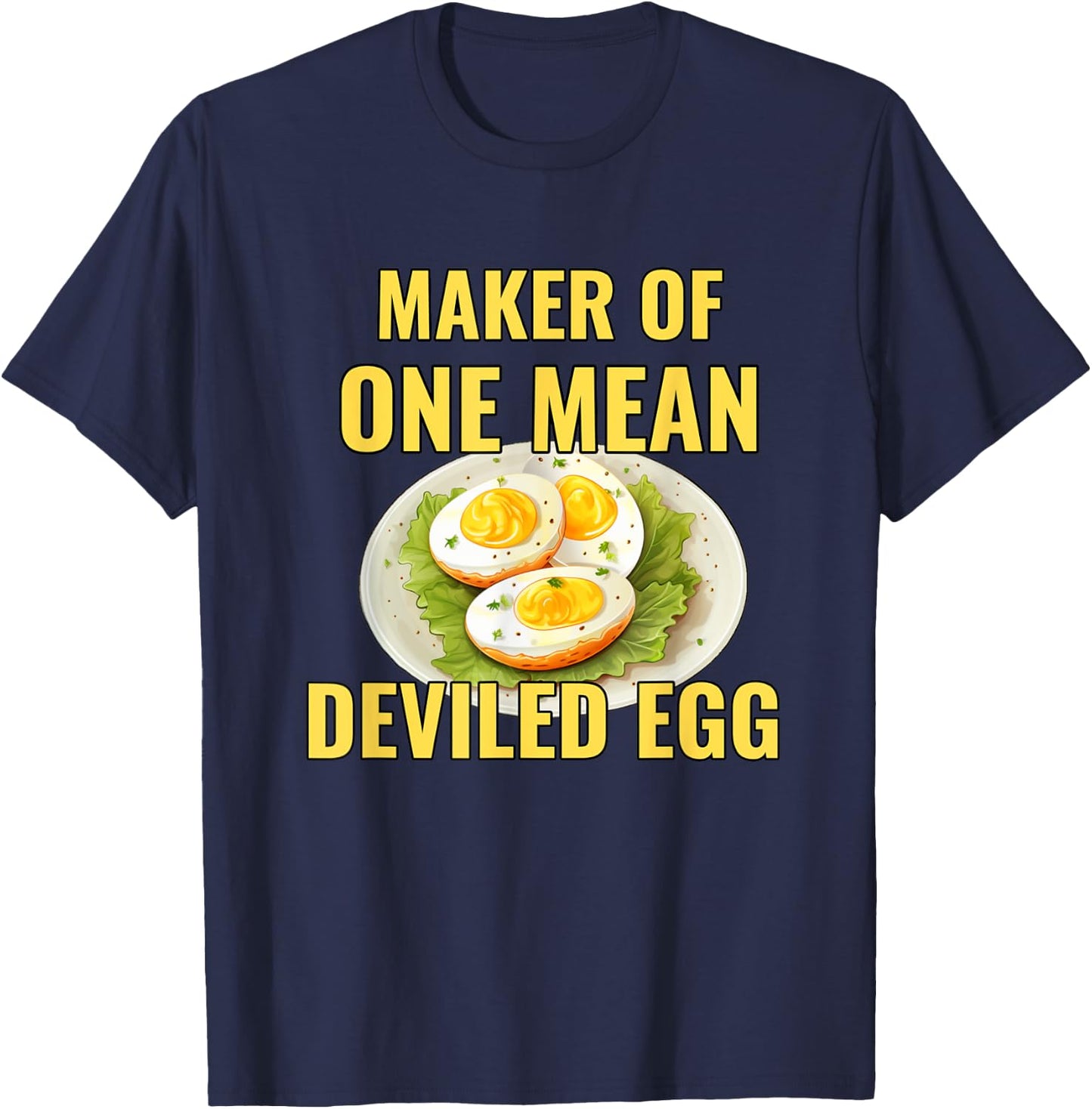 Best Deviled Eggs Maker Thanksgiving One Mean Deviled Egg T-Shirt - T-Shirt | Navy