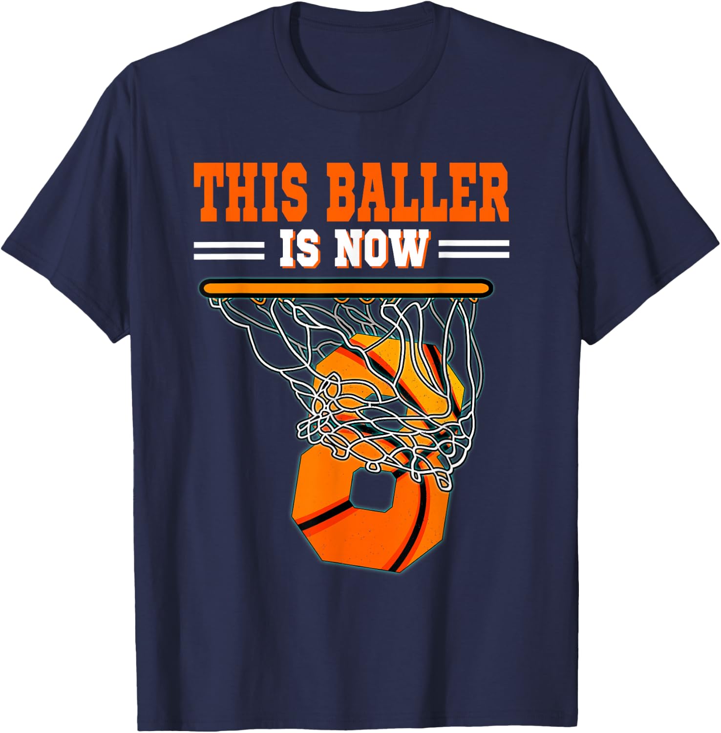 This Basketball Baller Is Now 8 Years Old 8th Happy Birthday T-Shirt - T-Shirt | Navy