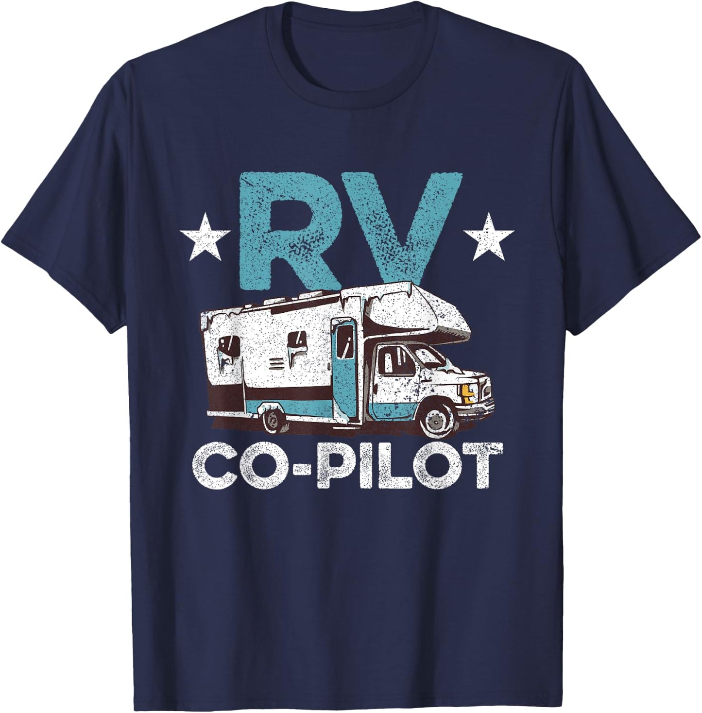 RV Co-Pilot Motorhome Camping Lovers Campers Traveler T-Shirt - T-Shirt | Navy