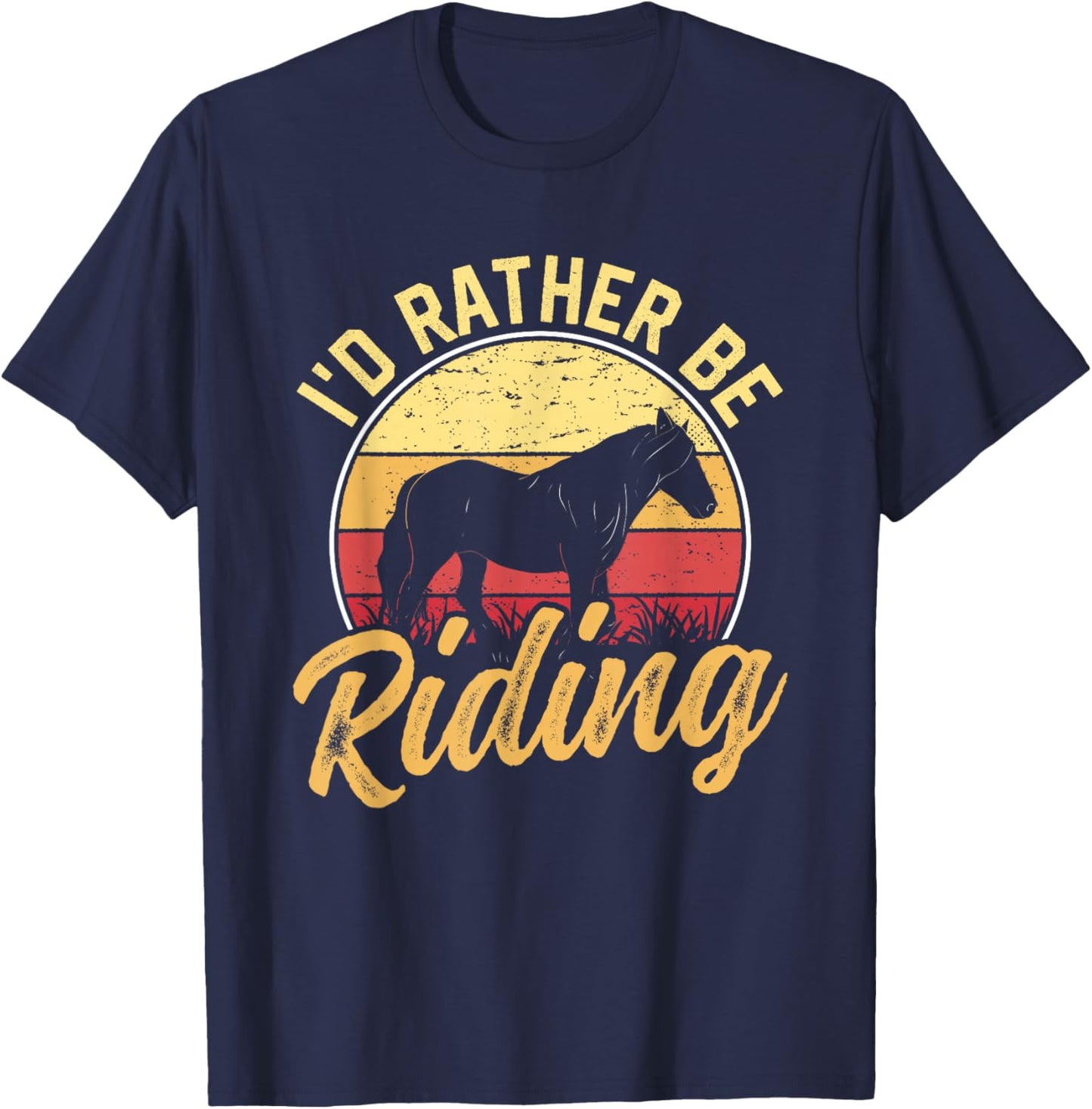 I'd Rather Be Riding Equestrian Rider Horse Lover T-Shirt - T-Shirt | Navy