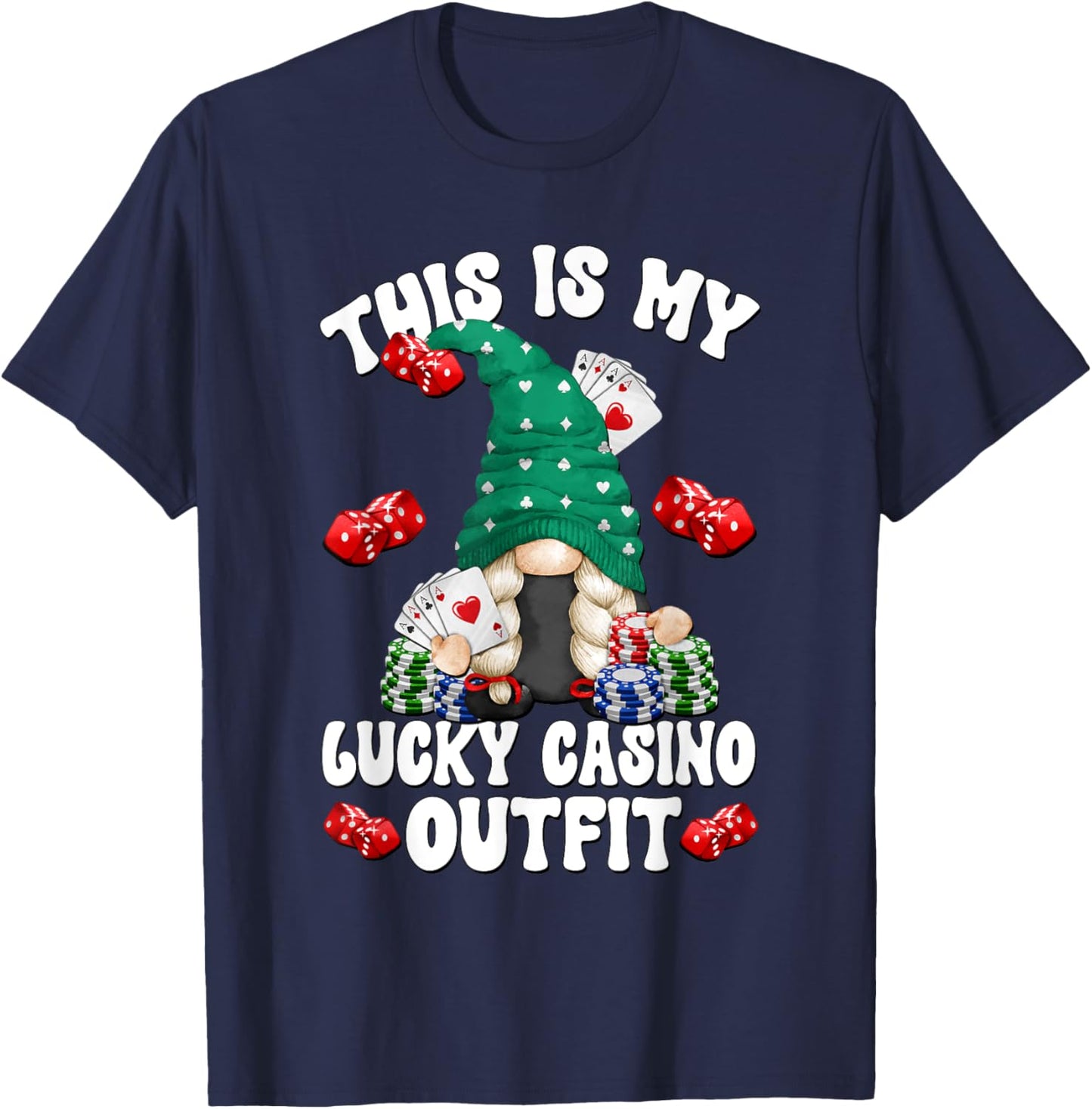 Las Vegas Gnome Mom For Casino Night This Is My Lucky Casino T-Shirt - T-Shirt | Navy