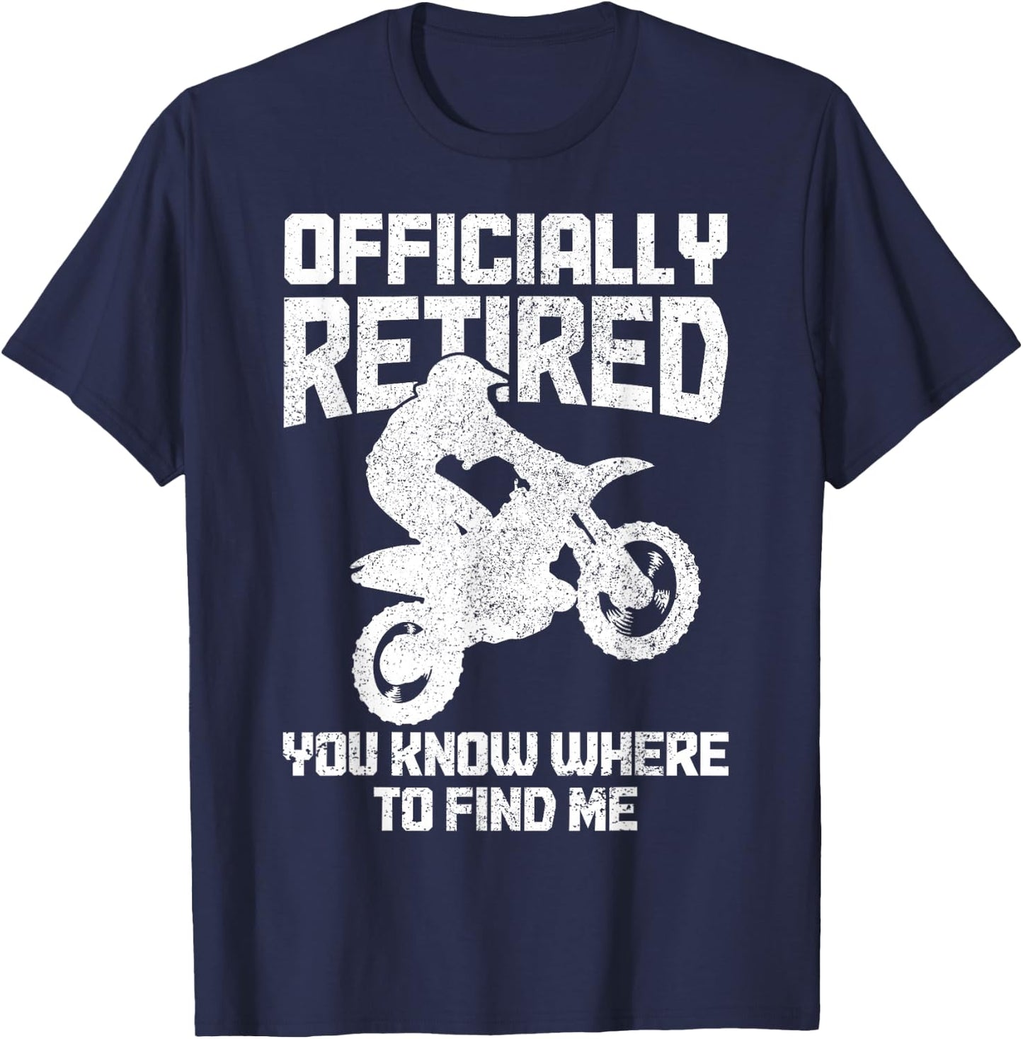 Motocross Retired Funny MX Dirt Bike Retirement T-Shirt - T-Shirt | Navy