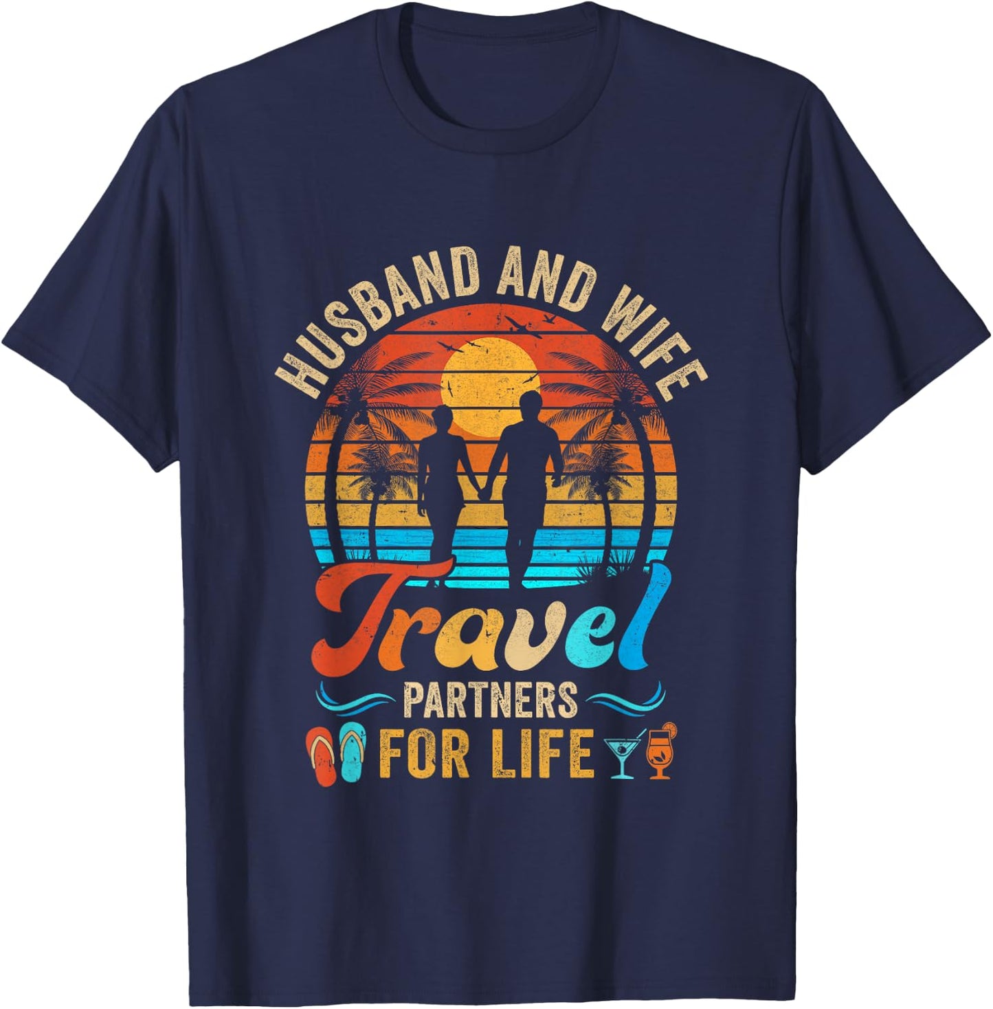 Husband And Wife Travel Partners For Life Beach Traveling Men Women T-Shirt - T-Shirt | Navy