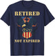 Retired Not Expired Military Veteran Army Proud Patriotic Women Men T-Shirt - T-Shirt | Navy