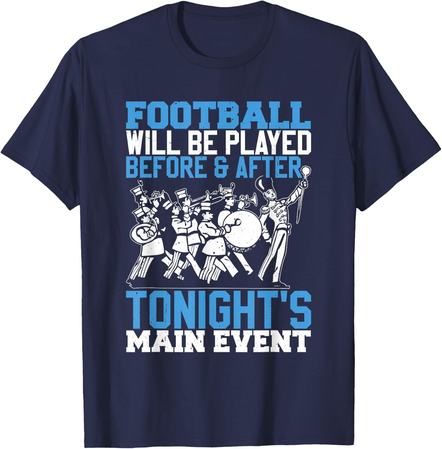 Funny High School Marching Band T-Shirt - T-Shirt | Navy