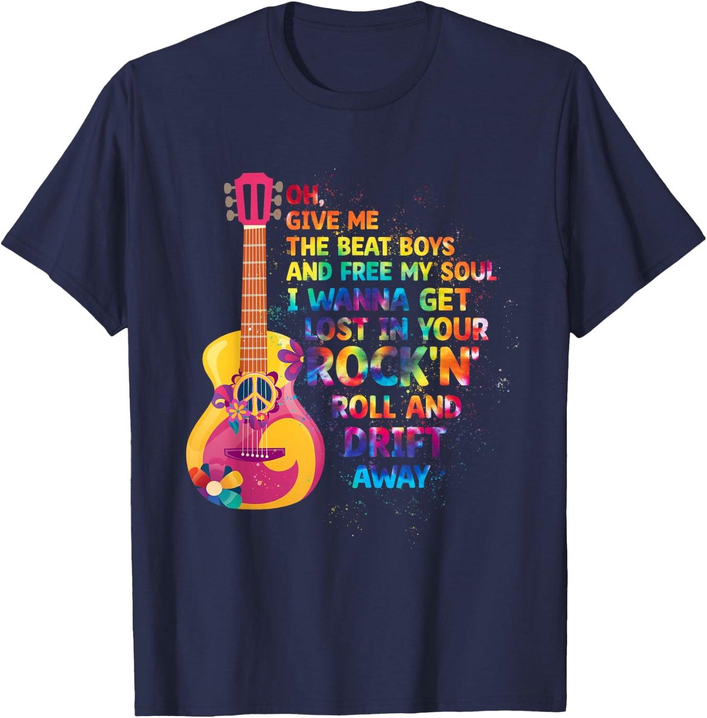 Give Me The Beat And Free My Soul I Wanna Get Rock'n Roll T-Shirt - T-Shirt | Navy