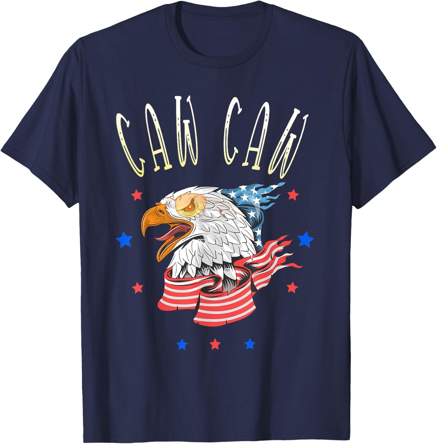 Caw Caw! Funny 4th of July Patriotic Men T-Shirt - T-Shirt | Navy