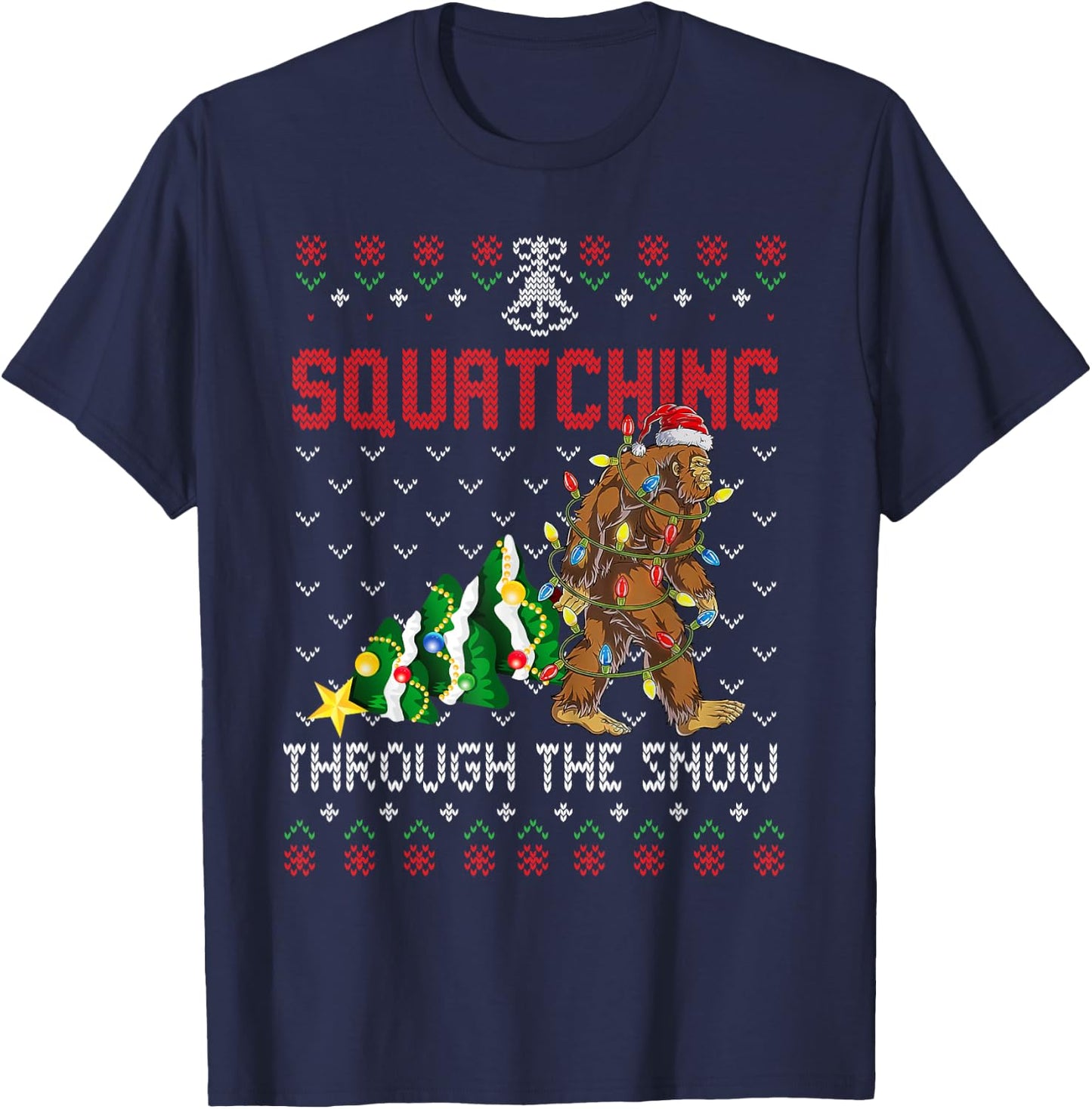 Funny Sasquatch Christmas Squatching Bigfoot Xmas Tree Ugly T-Shirt - T-Shirt | Navy