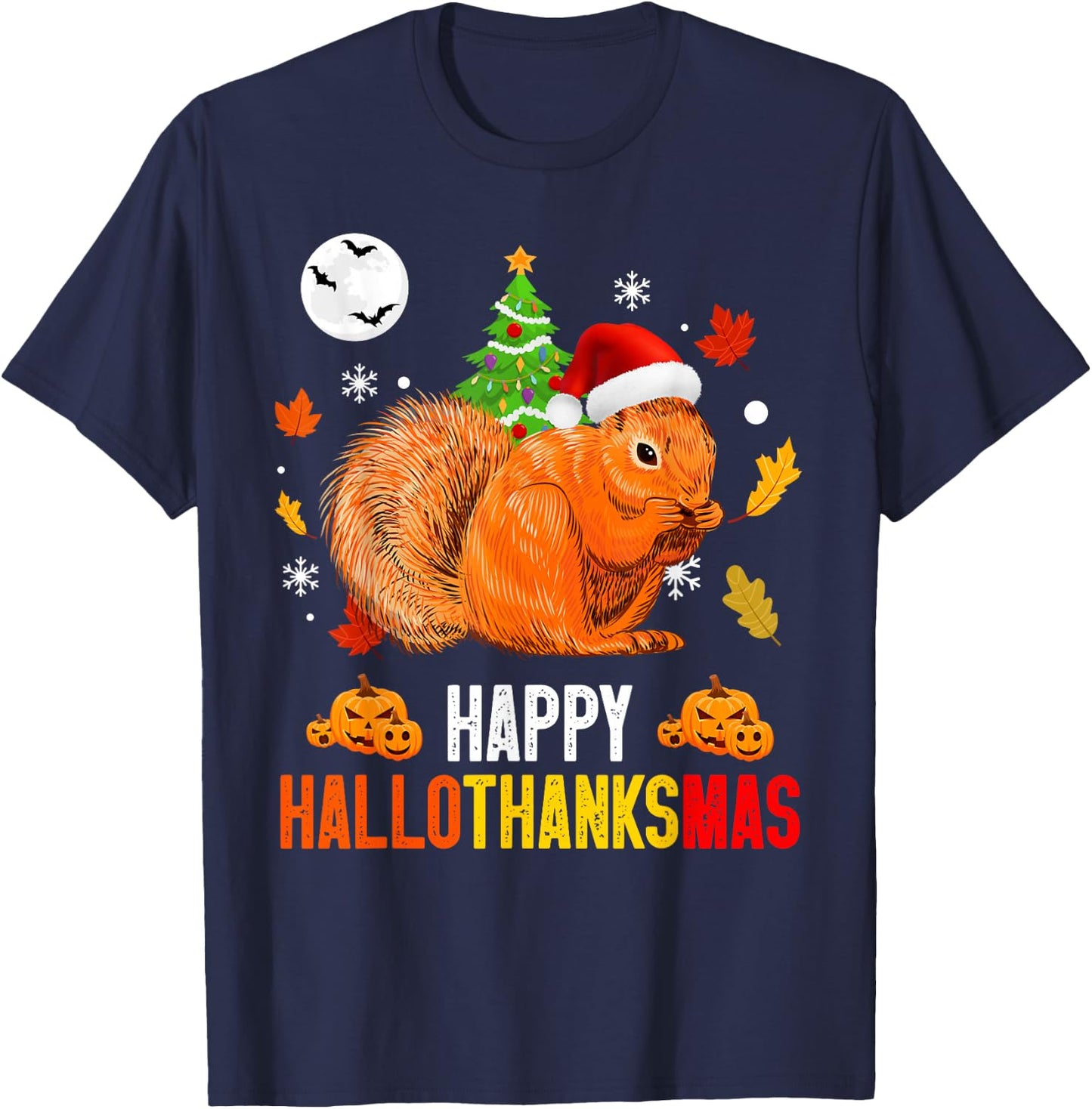 Squirrel Happy Hallothanksmas Halloween Thanksgiving Xmas T-Shirt - T-Shirt | Navy