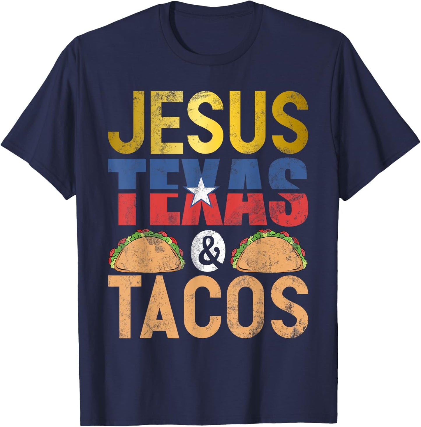 Jesus Texas & Tacos State Flag Longhorn Texas Symbols Texans T-Shirt - T-Shirt | Navy