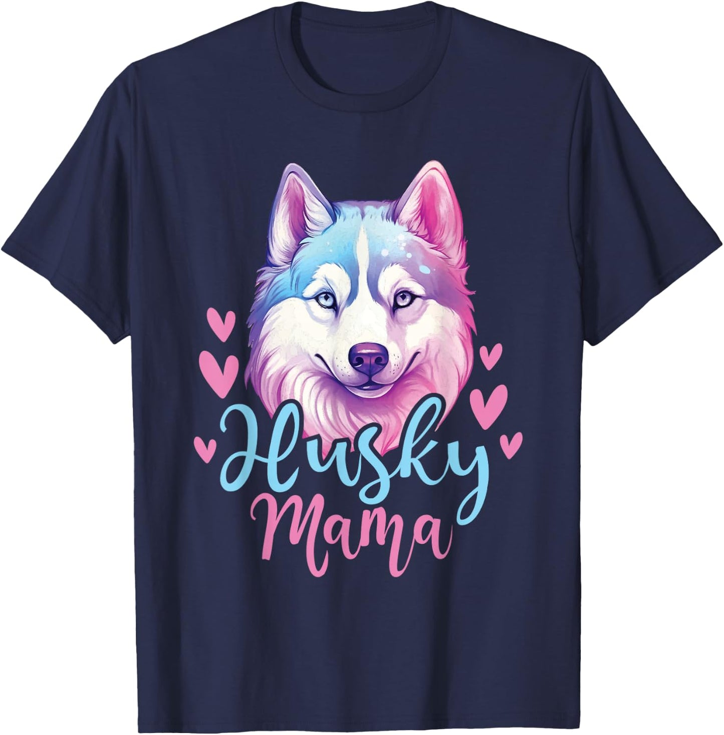 Husky Mama - Siberian Husky Dog Owner Pet Animal Lover T-Shirt - T-Shirt | Navy
