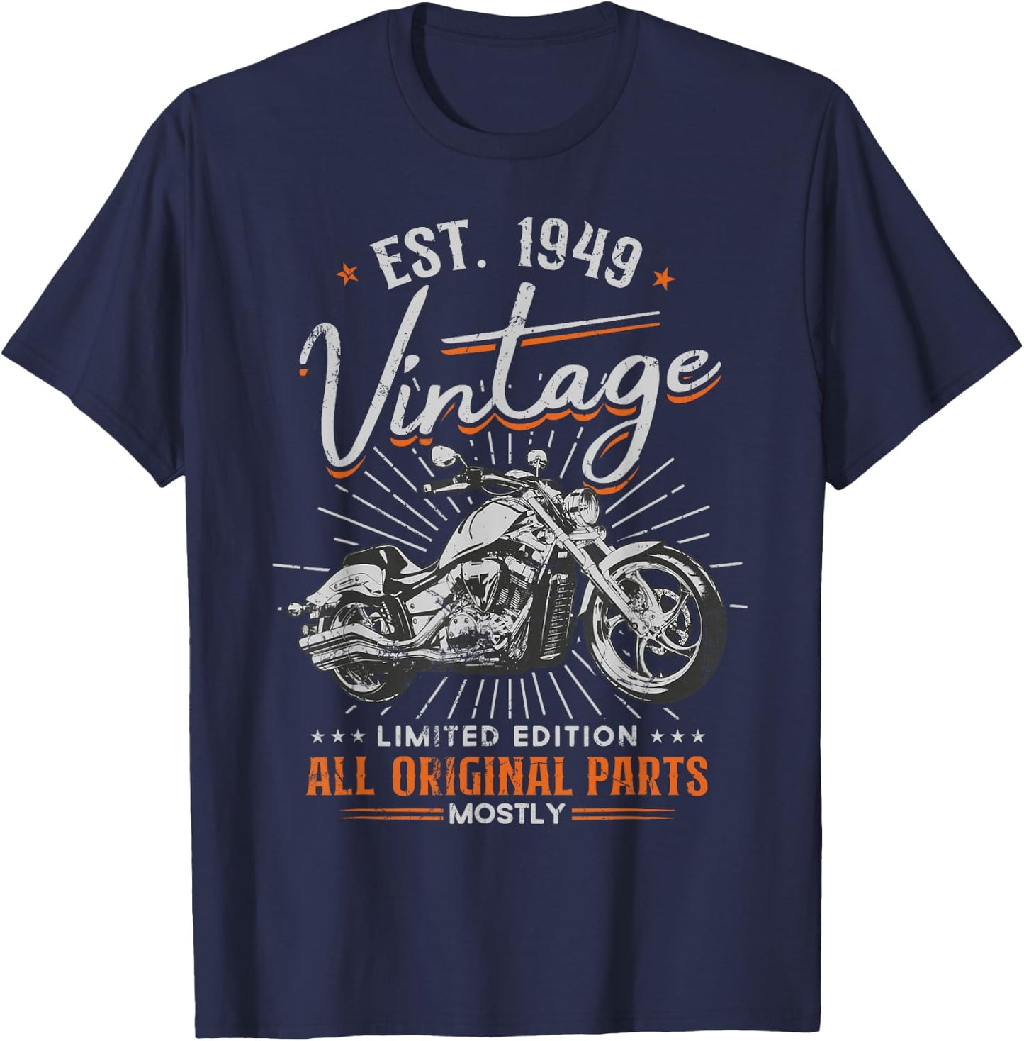Est 1949 Vintage All Original Parts Motorcycle 75th Birthday T-Shirt - T-Shirt | Navy