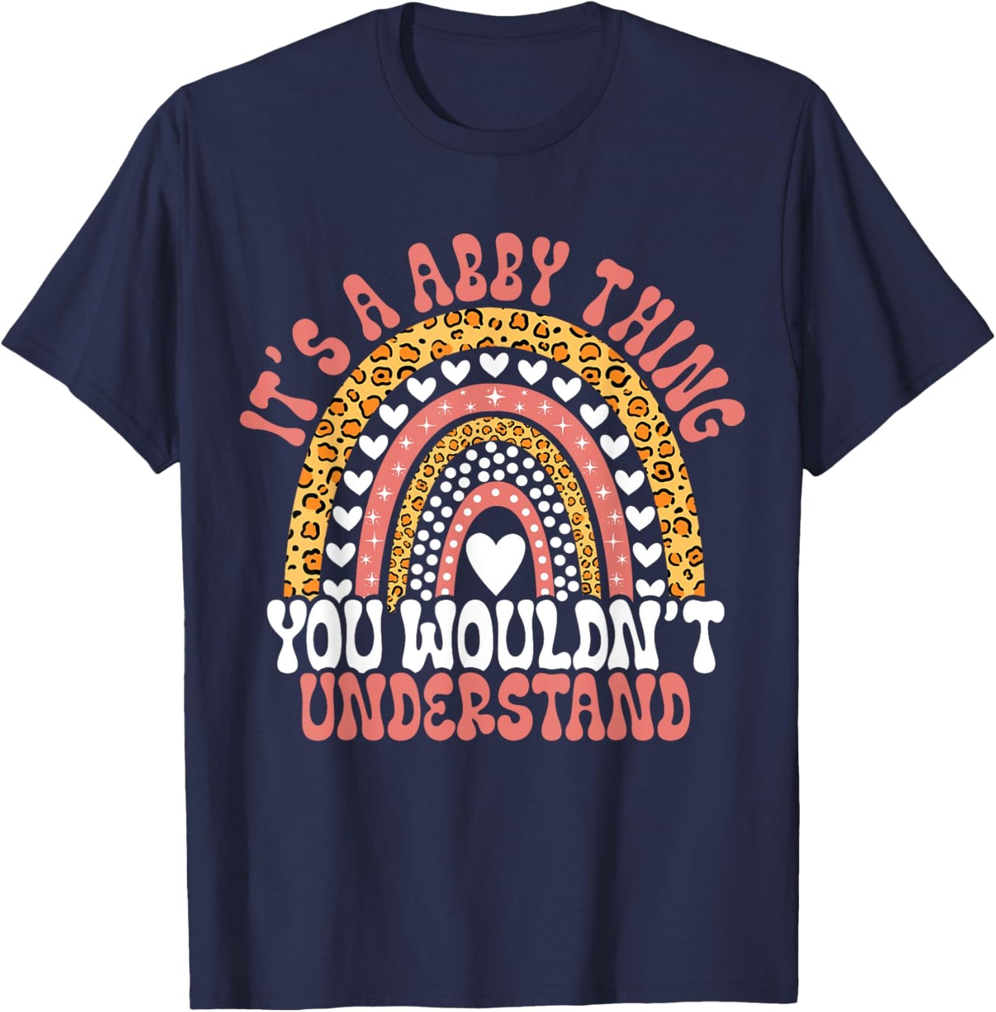 It's A Abby Thing You Wouldn't Understand Leopard Funny Abby Birthday Quote Abby T-Shirt - T-Shirt | Navy