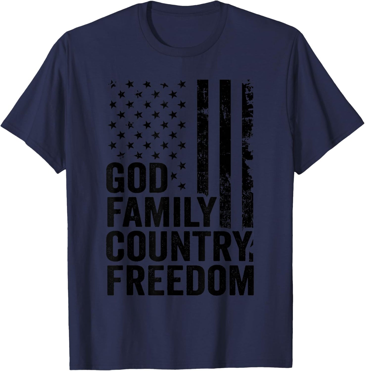 God Family Country Freedom - Patriotic Christian USA Flag T-Shirt - T-Shirt | Navy