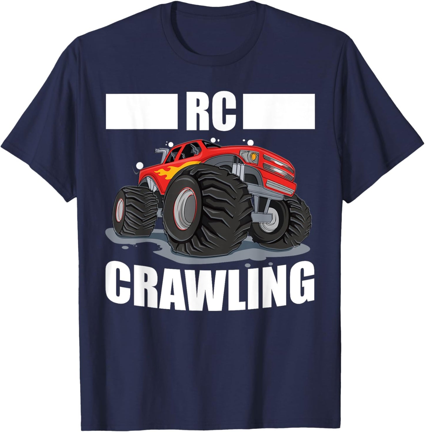 RC Crawling RC Crawler Funny RC Truck Remote Control Car T-Shirt - T-Shirt | Navy