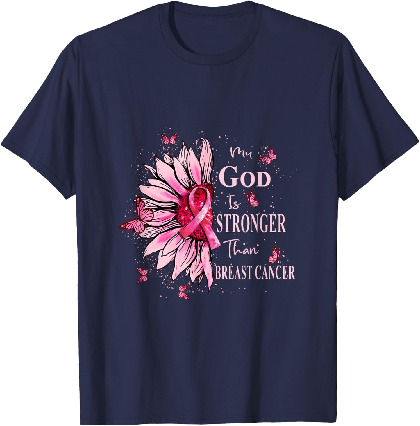 My God Is Stronger Than Breast Cancer Awareness Christian T-Shirt - T-Shirt | Navy