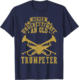 Never underestimate an old Trumpeter Trumpet Player T-Shirt - T-Shirt | Navy