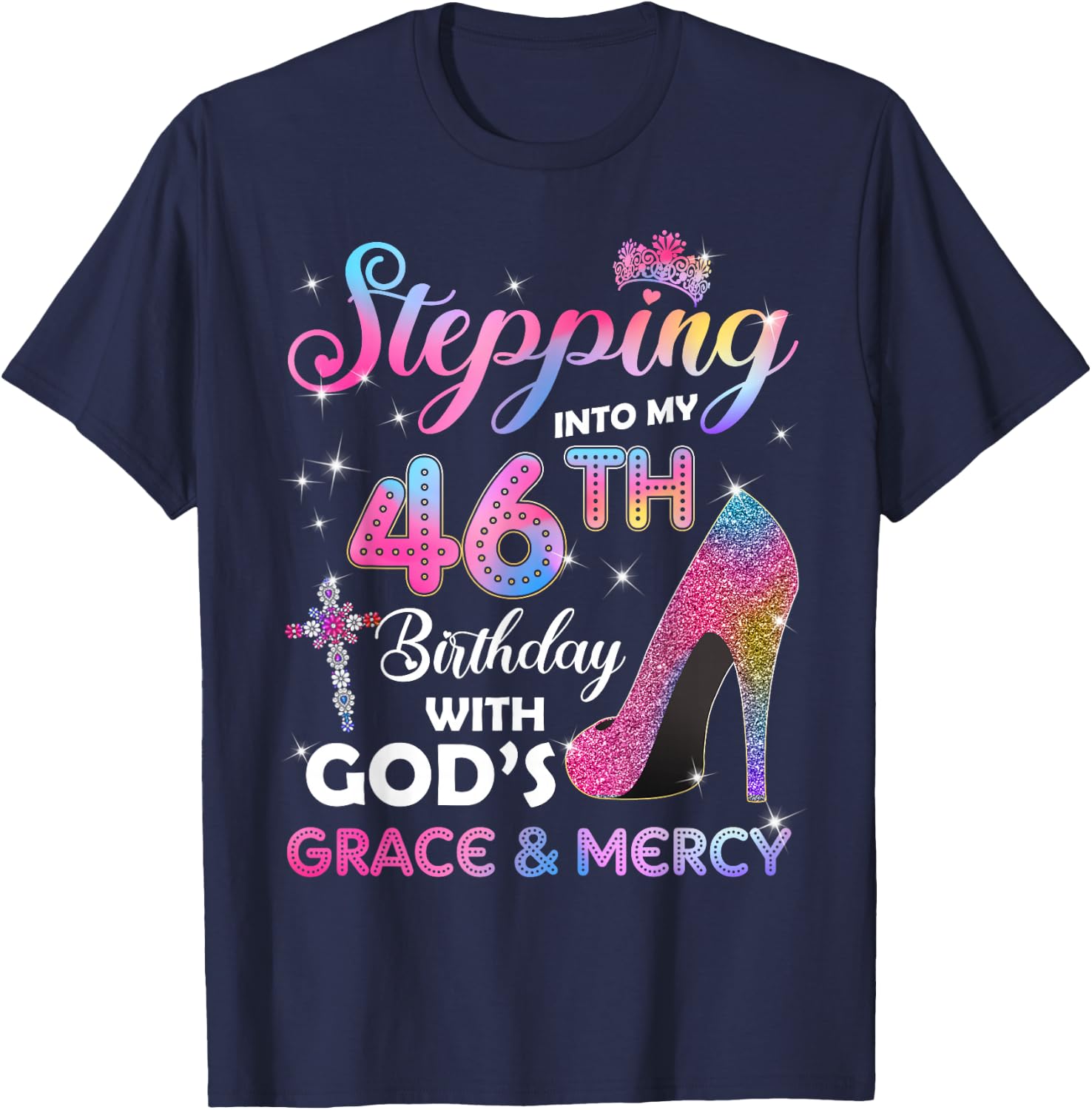 Stepping Into My 46th Birthday gift Women 46 years old Pumps T-Shirt - T-Shirt | Navy