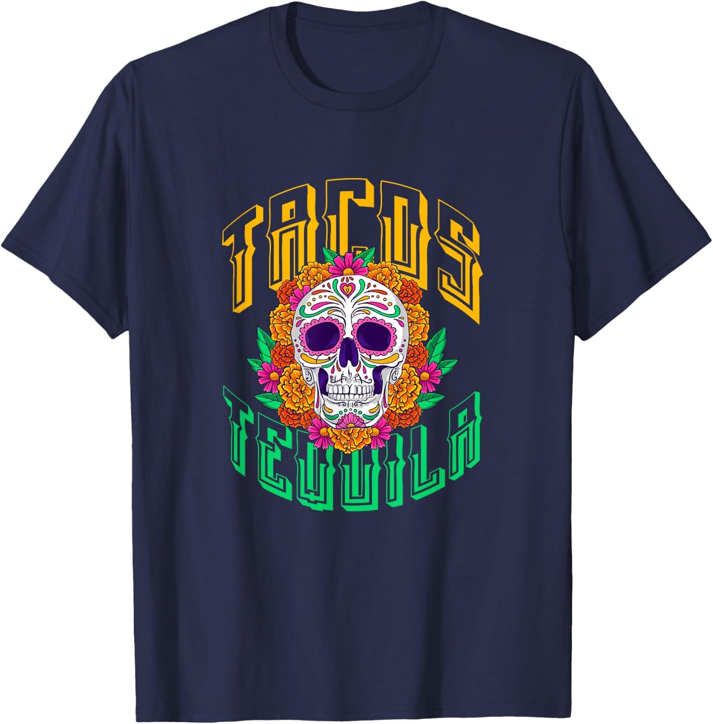 Tacos Tequila Sugar Skull Dia de Los Muertos Mexican T-Shirt - T-Shirt | Navy