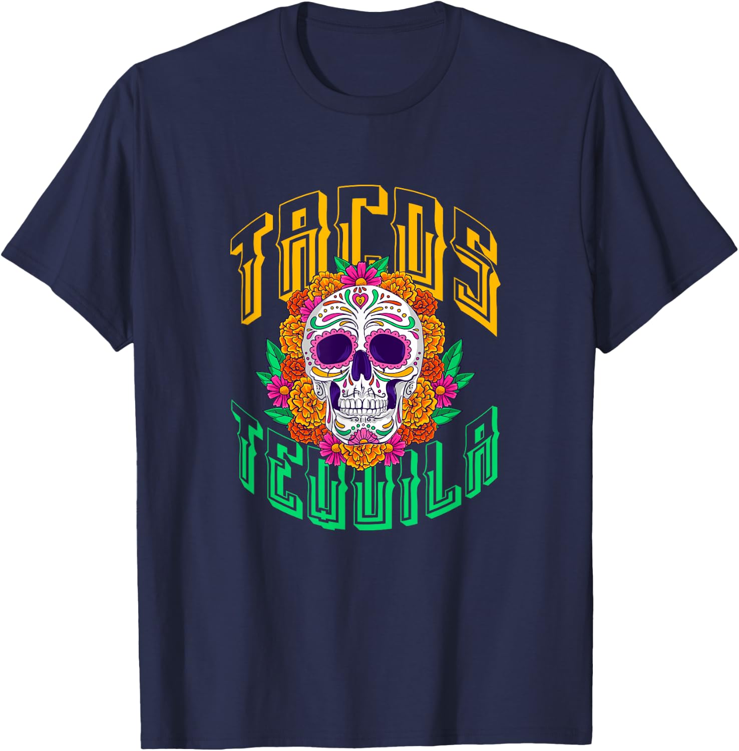 Tacos Tequila Sugar Skull Dia de Los Muertos Mexican T-Shirt - T-Shirt | Navy