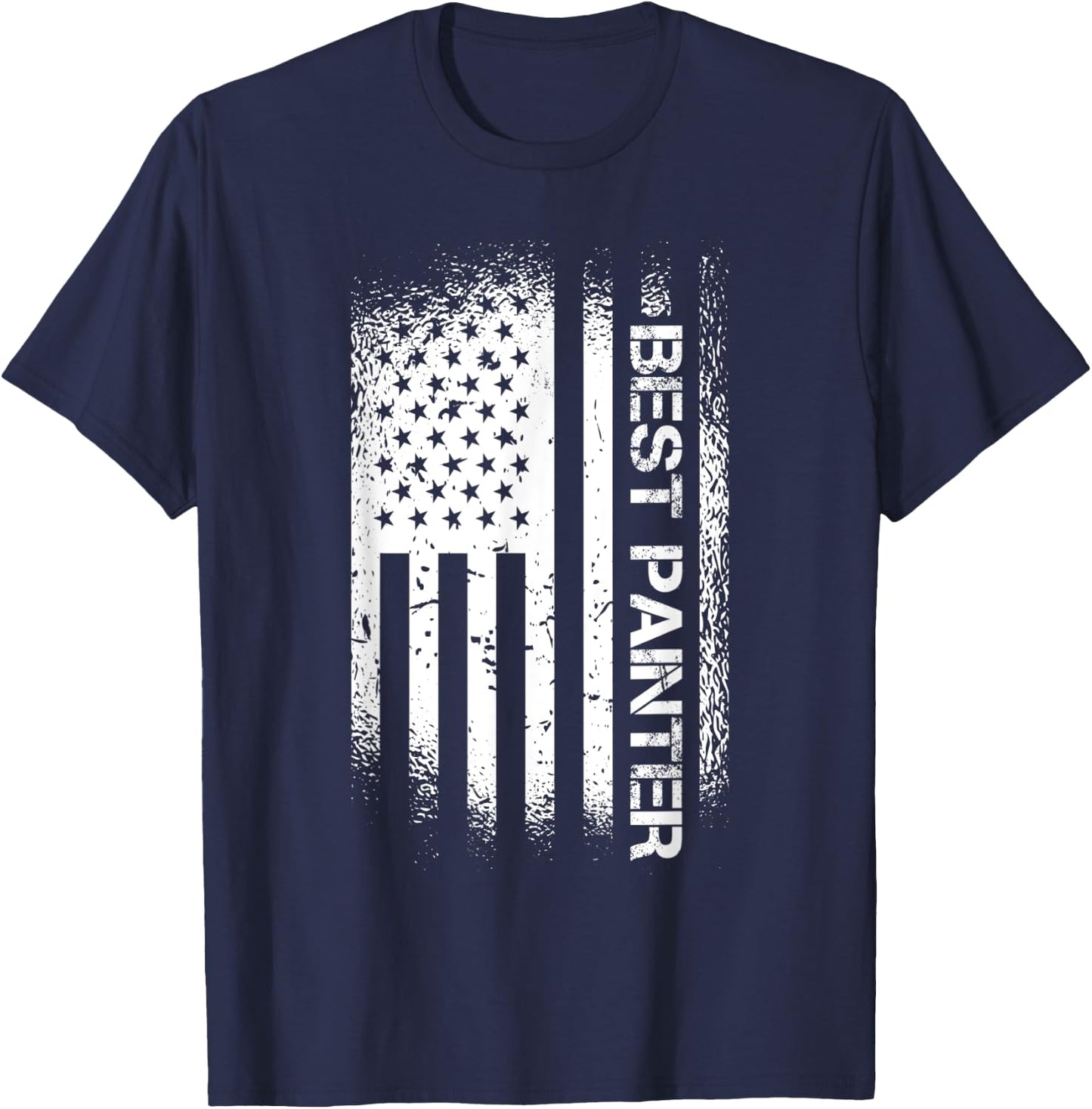 Patriotic Best Painter With American Flag Women Men T-Shirt - T-Shirt | Navy