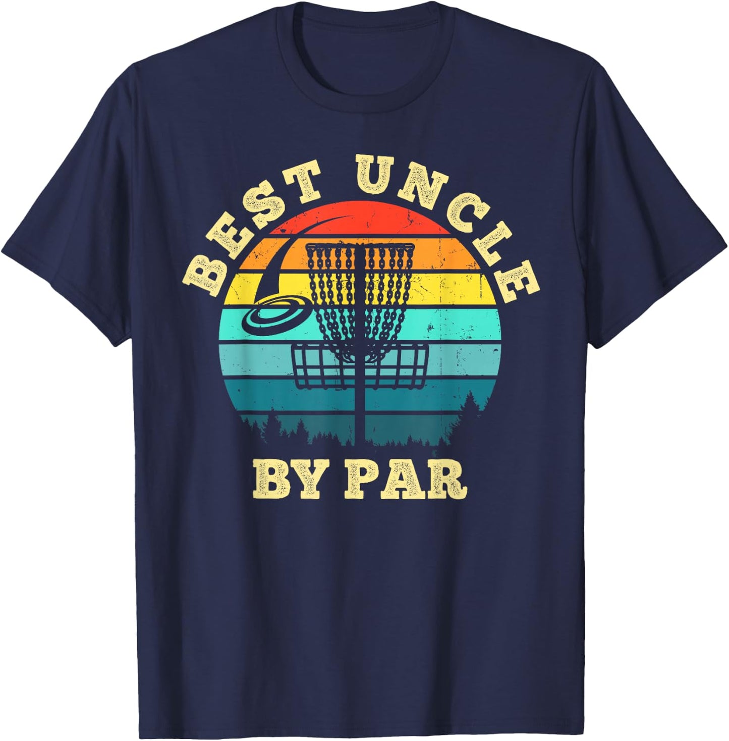 Best Uncle By Par Funny Disc Golf Frisbee Golfer T-Shirt - T-Shirt | Navy