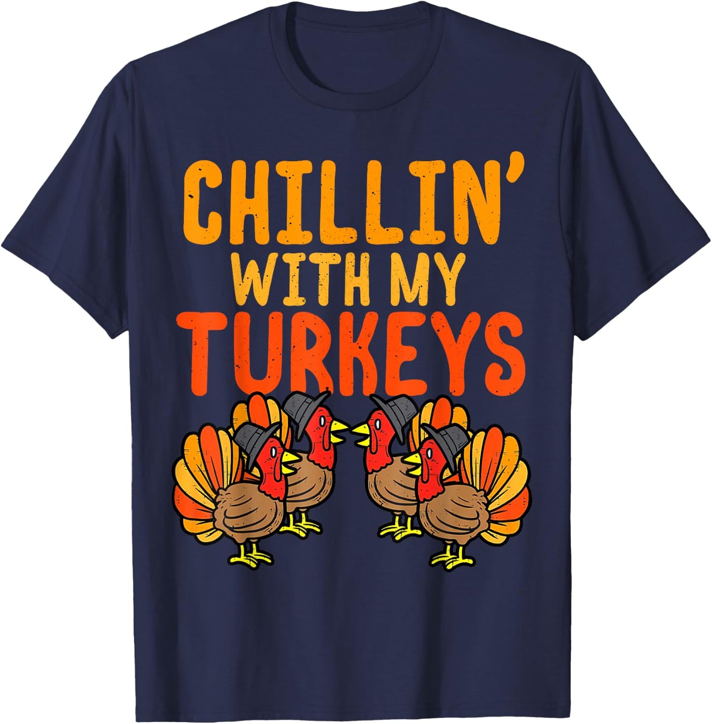 Chillin With My Turkeys Thanksgiving Family Boys Kids Gift T-Shirt - T-Shirt | Navy