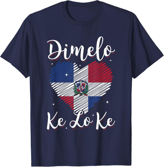 Dominican Republic Flag Dimelo Ke Lo Ke Women Dominicana T-Shirt - T-Shirt | Navy