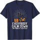 Everybody Calm Down I'm Forklift Certified Funny Forklifter T-Shirt - T-Shirt | Navy