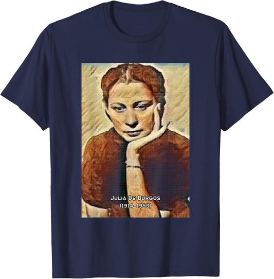 Julia De Burgos I Boricua I Puerto Rico I Hero T-Shirt - T-Shirt | Navy