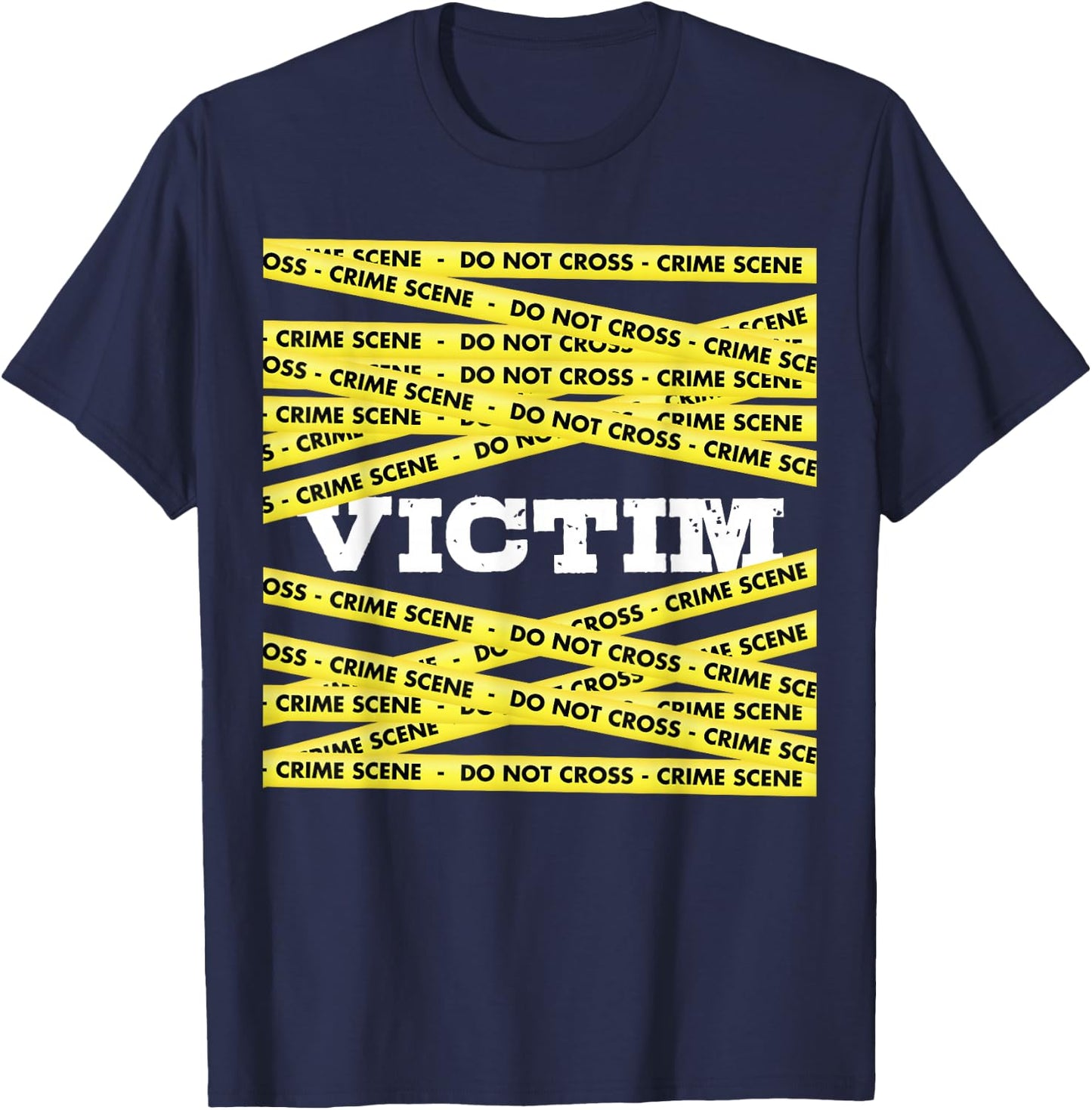 Victim Crime Scene Do No Cross True Crime Costume T-Shirt - T-Shirt | Navy